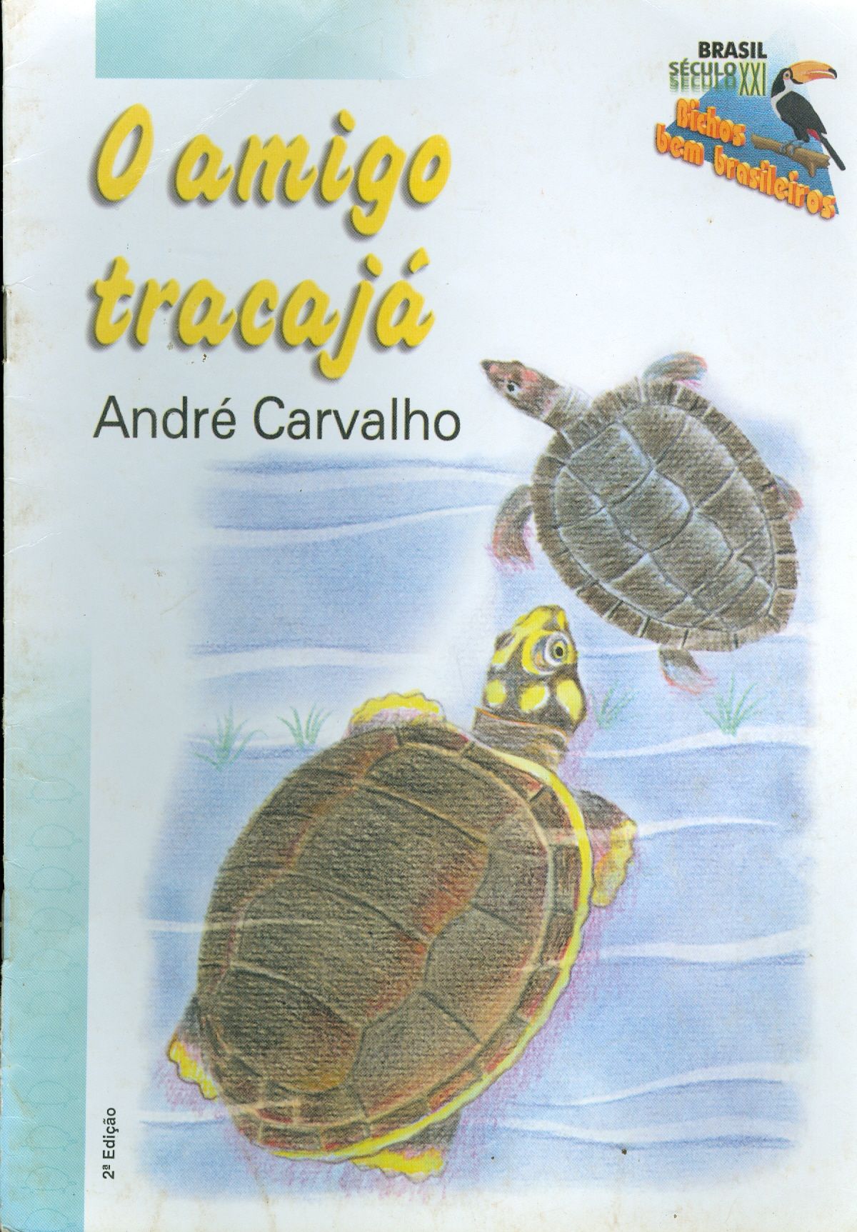 O AMIGO TRACAJÁ - COLEÇÃO