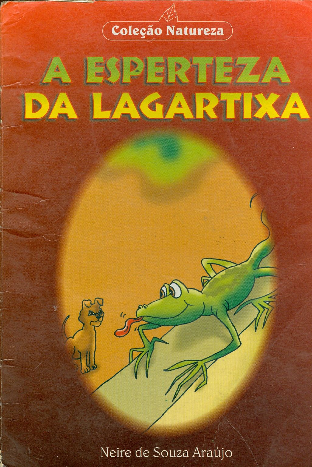A ESPERTEZA DA LAGARTIXA