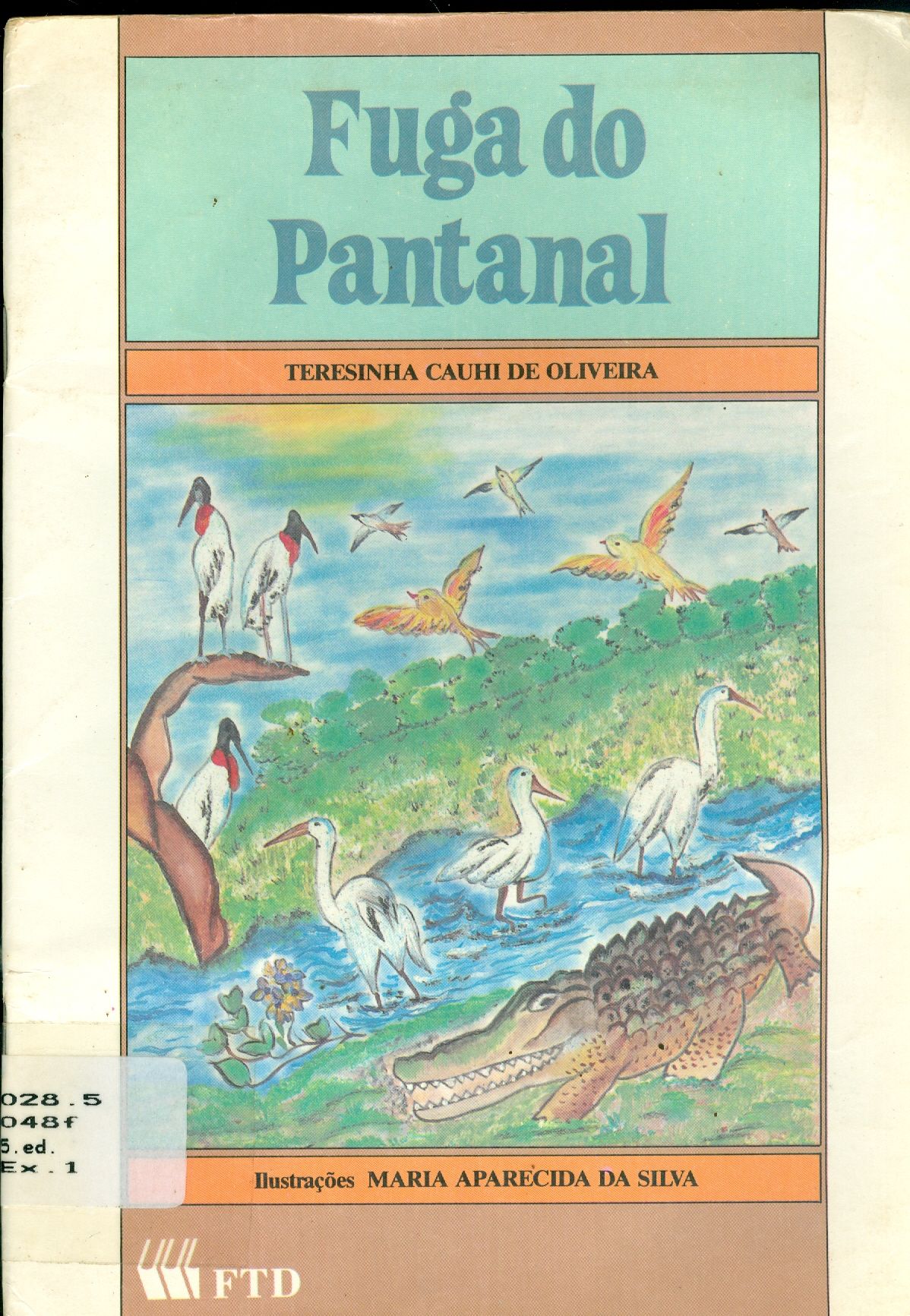 FUGA DO PANTANAL