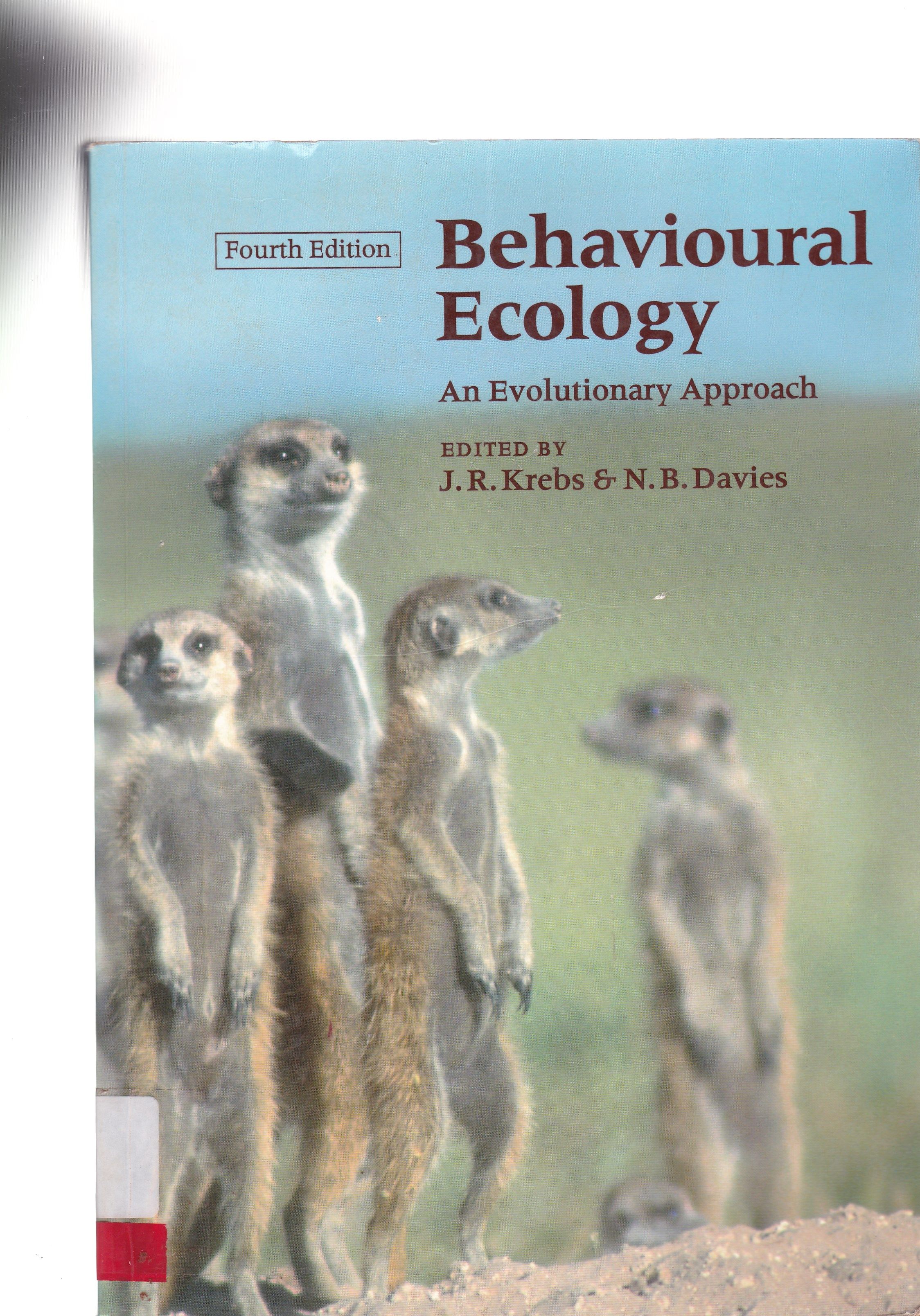 BEHAVIOURAL ECOLOGY: AN EVOLUTIONARY APPROACH