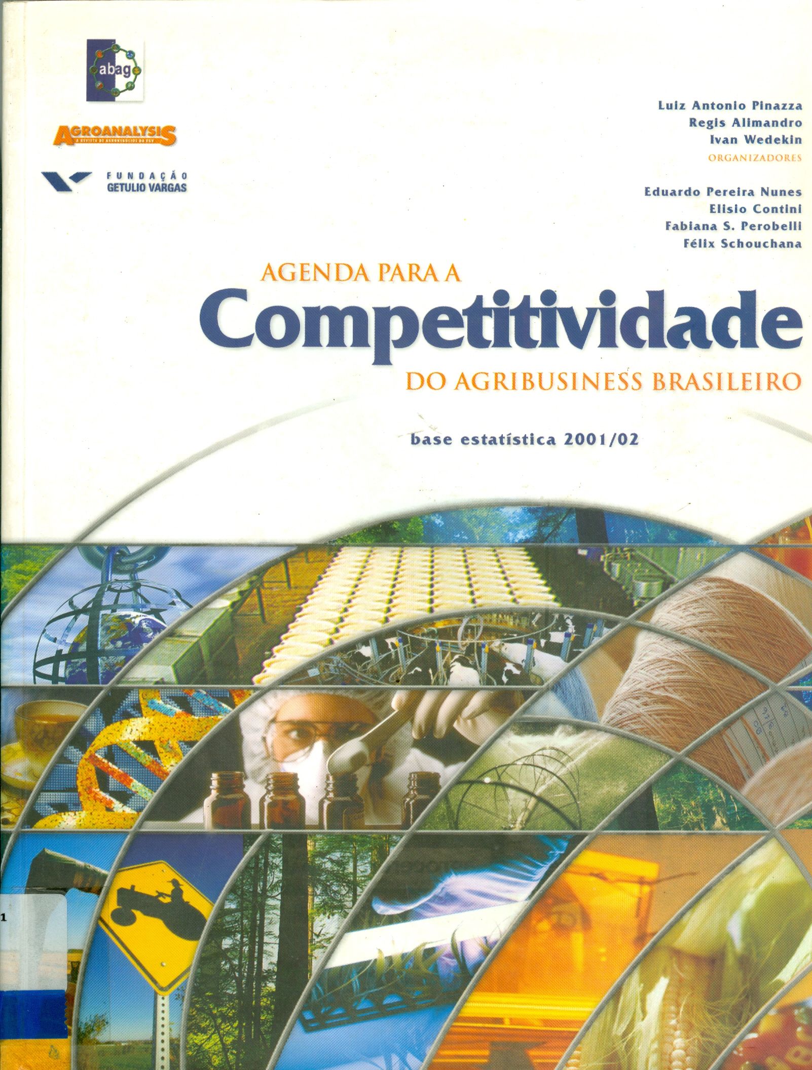 AGENDA PARA A COMPETITIVIDADE DO AGRIBUSINESS BRASILEIRO