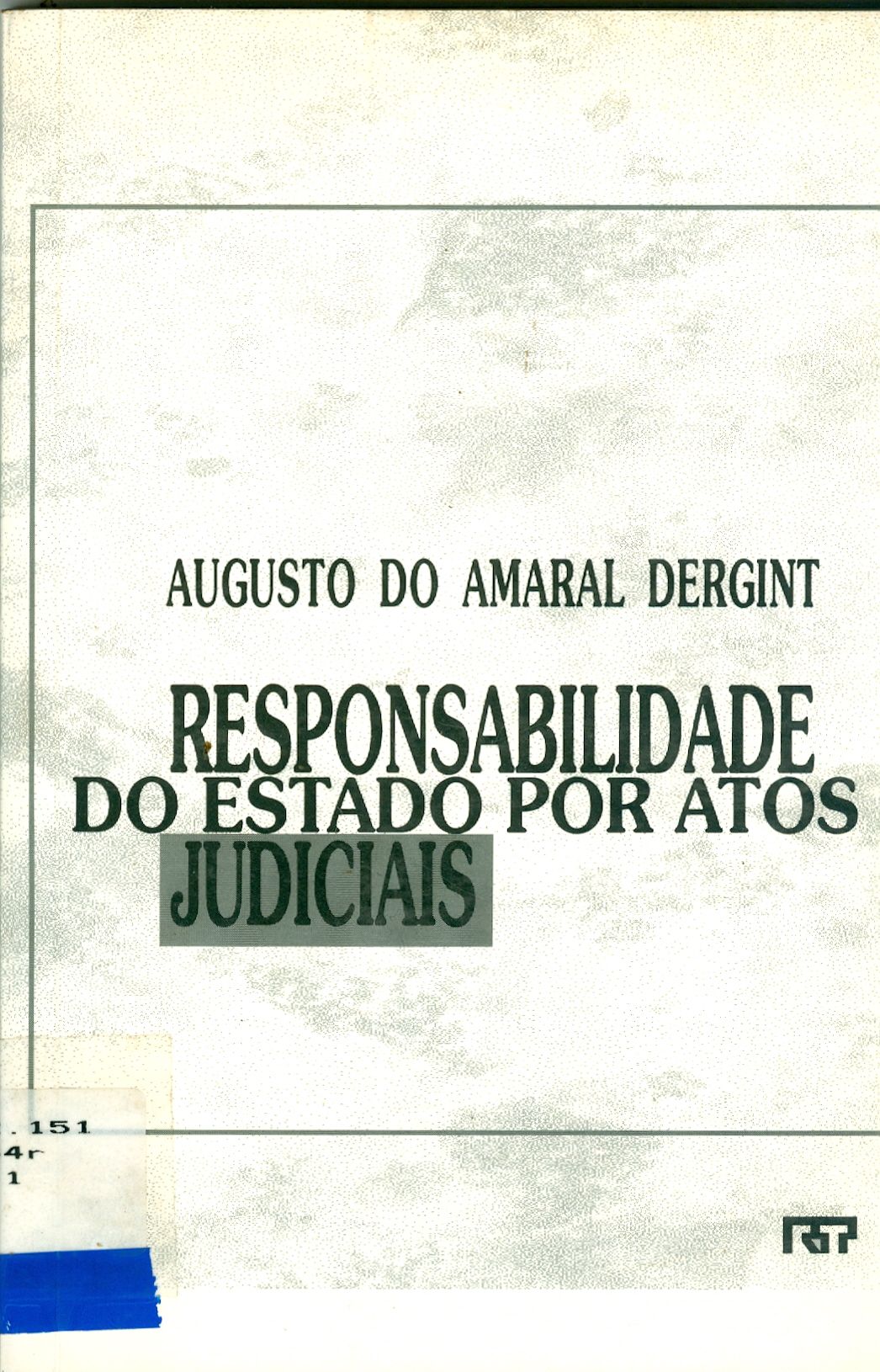 RESPONSABILIDADE DO ESTADO POR ATOS JUDICIAIS