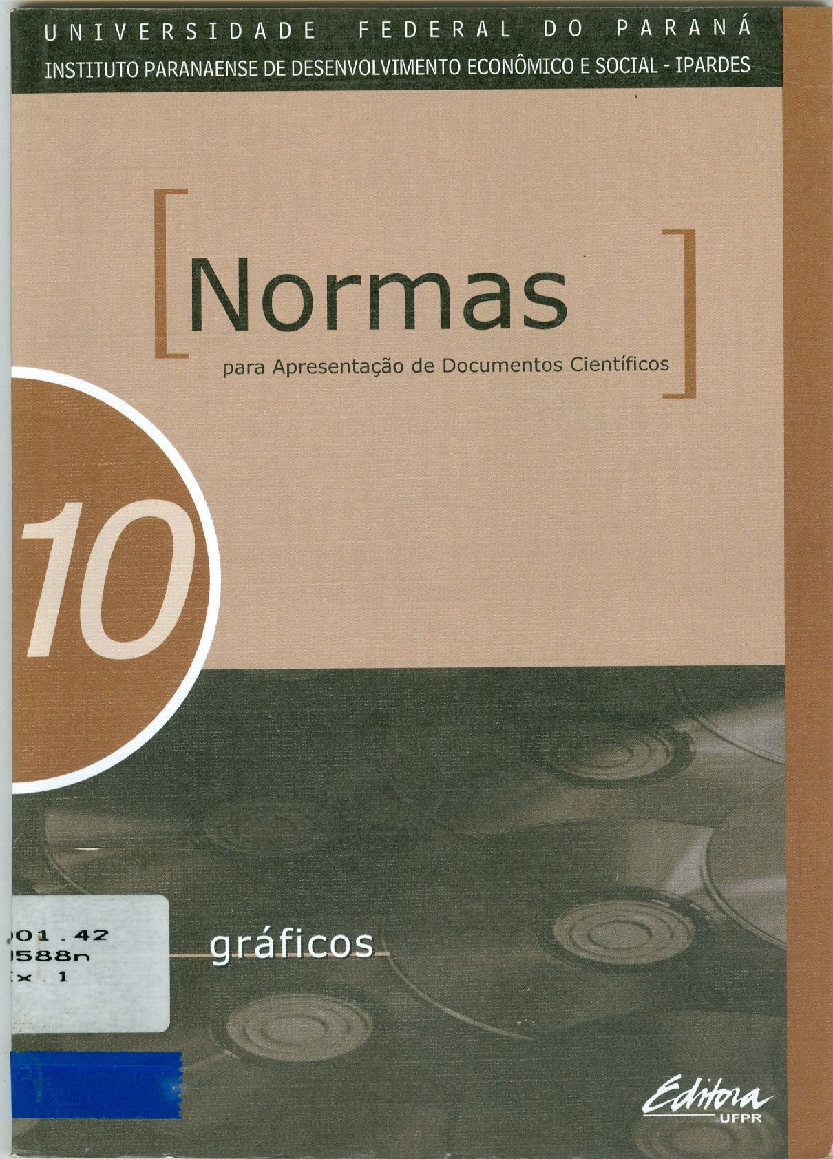 NORMAS PARA APRESENTAÇÃO DE DOCUMENTOS CIENTÍFICOS: GRÁFICOS