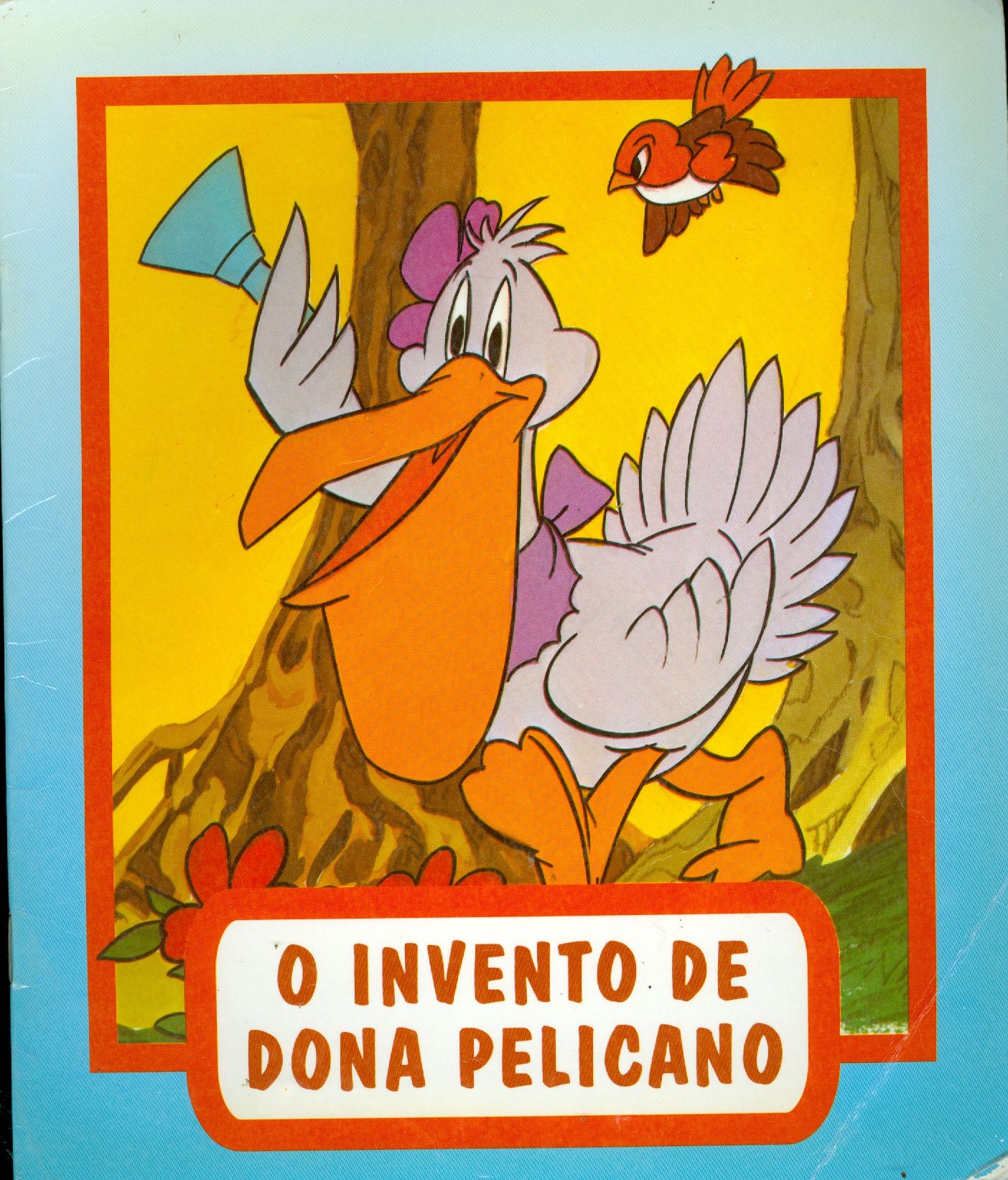 O INVENTO DE DONA PELICANO