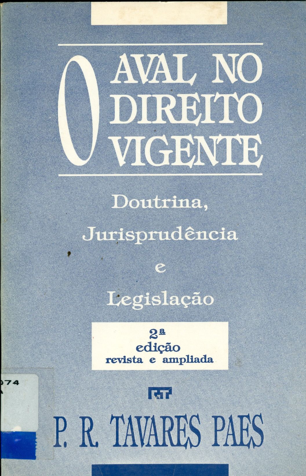 O AVAL NO DIREITO VIGENTE: DOUTRINA, JURISPRUDÊNCIA E LEGISLAÇÃO 