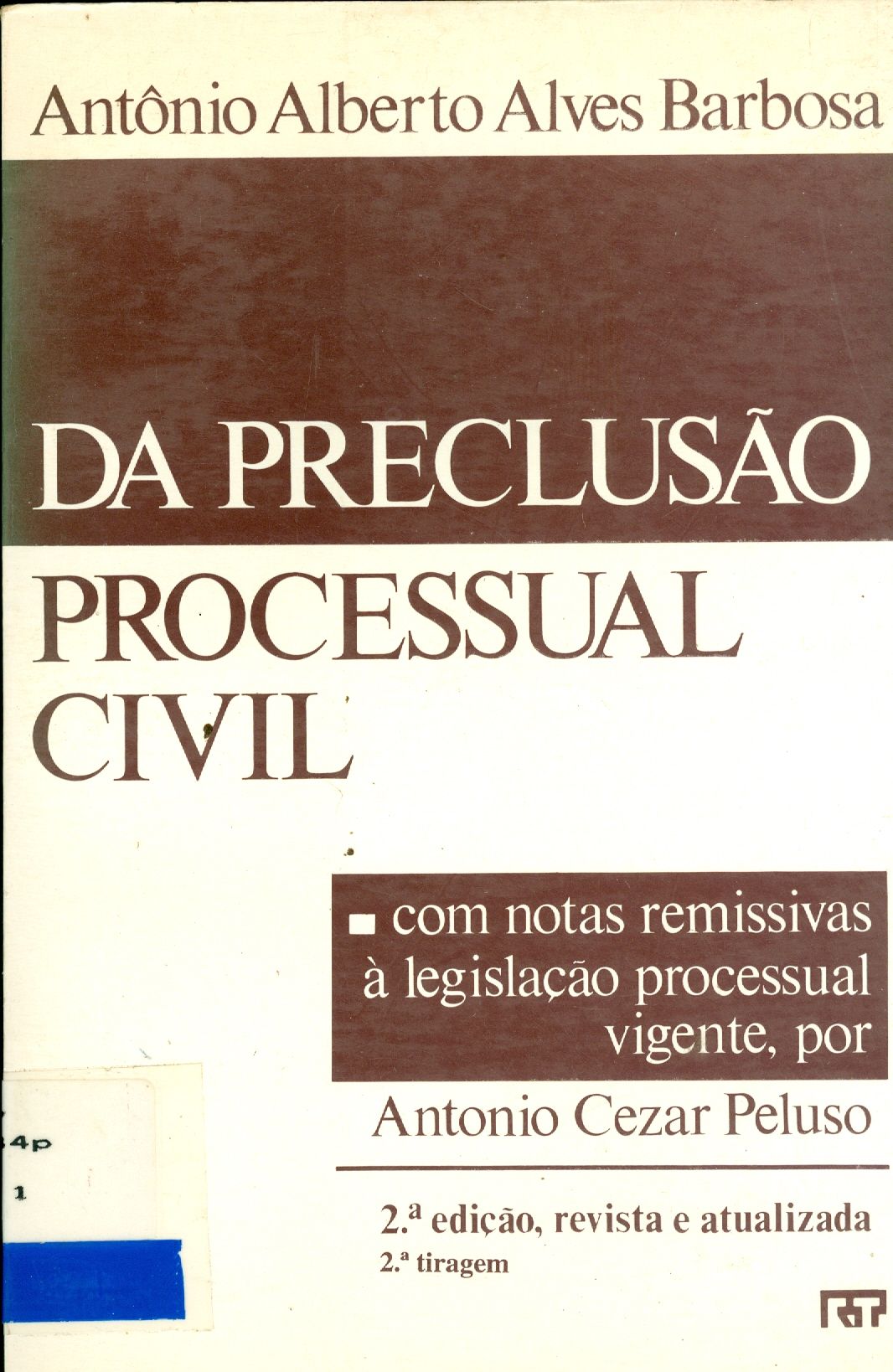 DA PRECLUSÃO PROCESSUAL CIVIL 