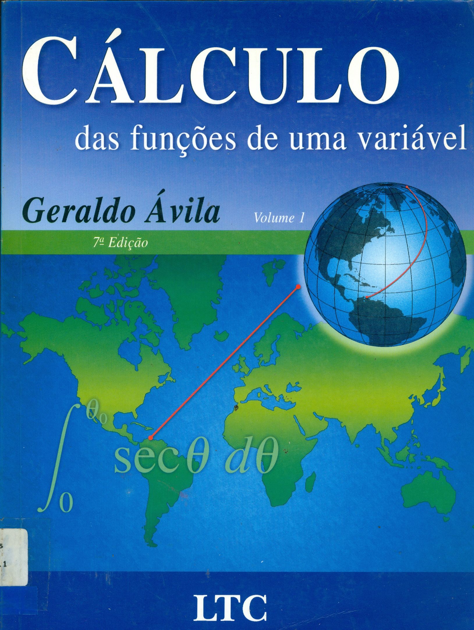 CÁLCULO DAS FUNÇÕES DE UMA VARIÁVEL 