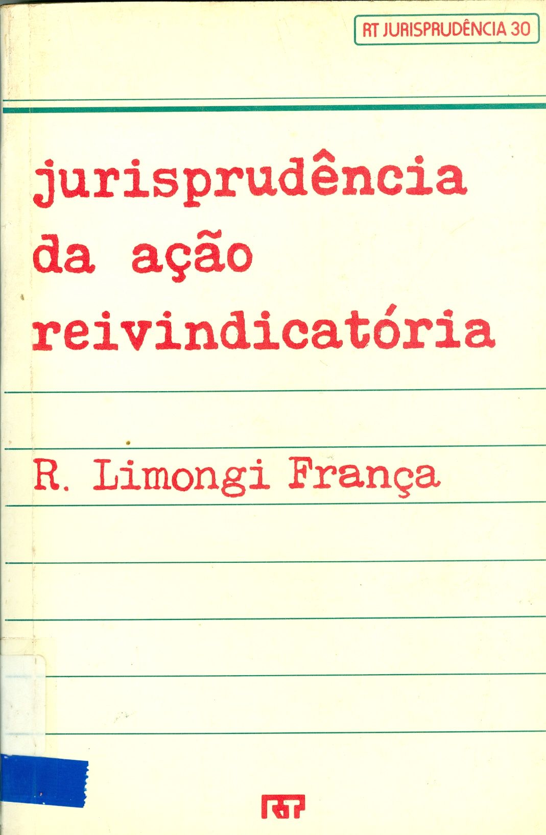 JURISPRUDÊNCIA DA AÇÃO REIVINDICATÓRIA