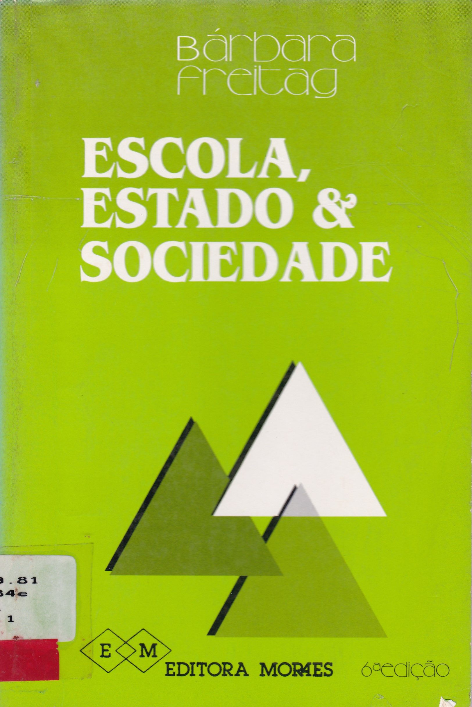 ESCOLA, ESTADO E SOCIEDADE