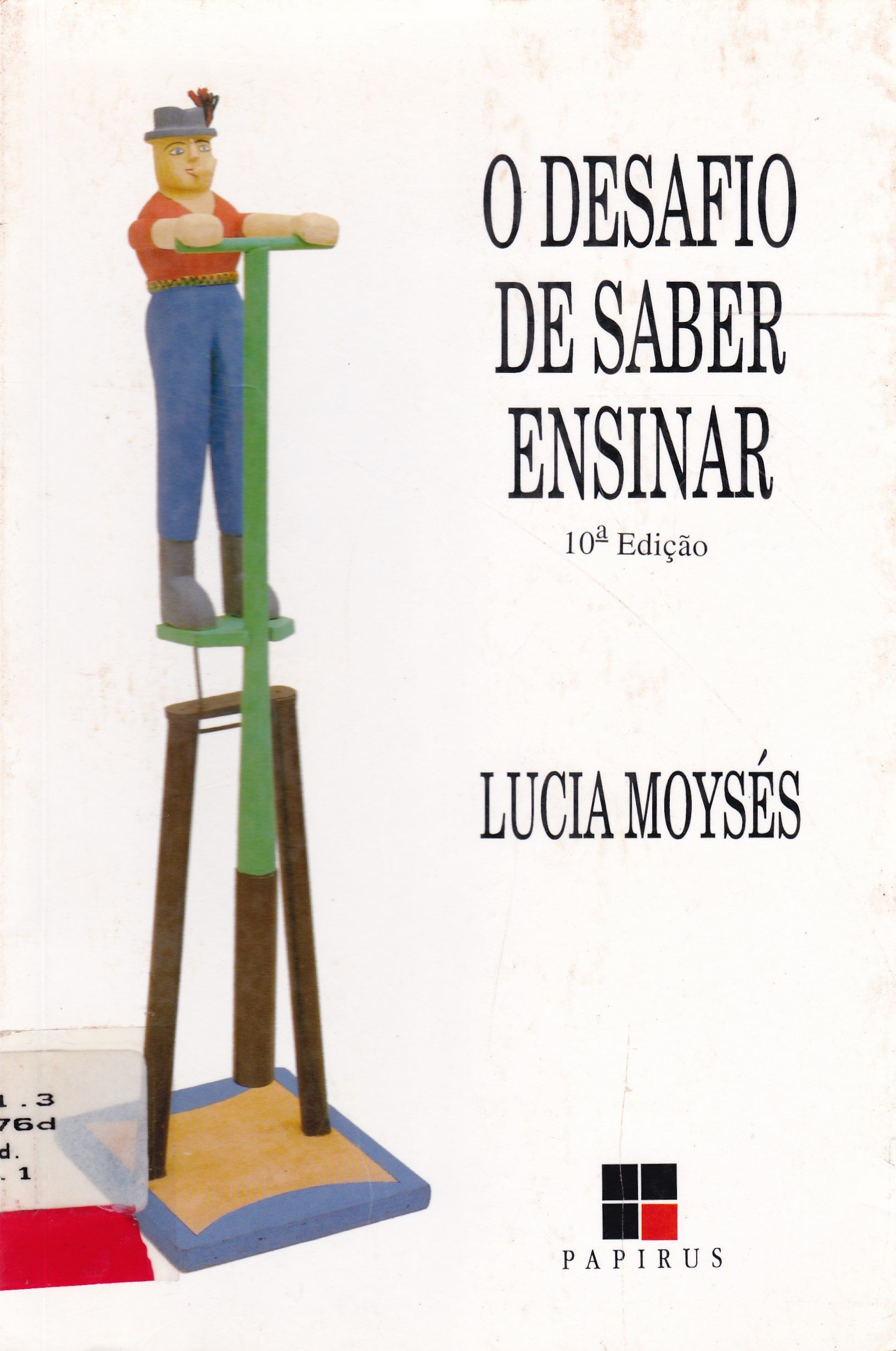 O DESAFIO DE SABER ENSINAR