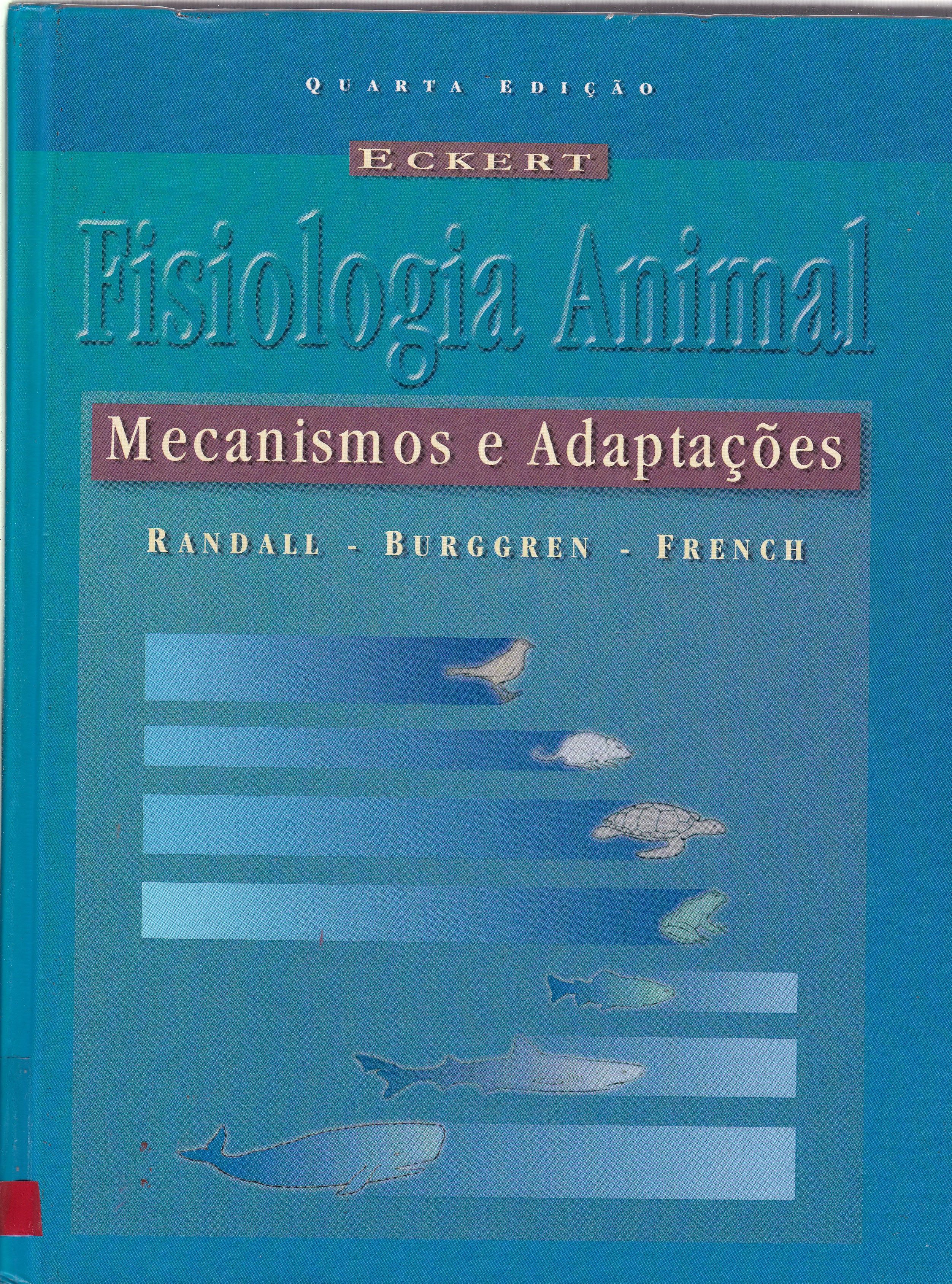 FISIOLOGIA ANIMAL: MECANISMOS E ADAPTAÇÕES
