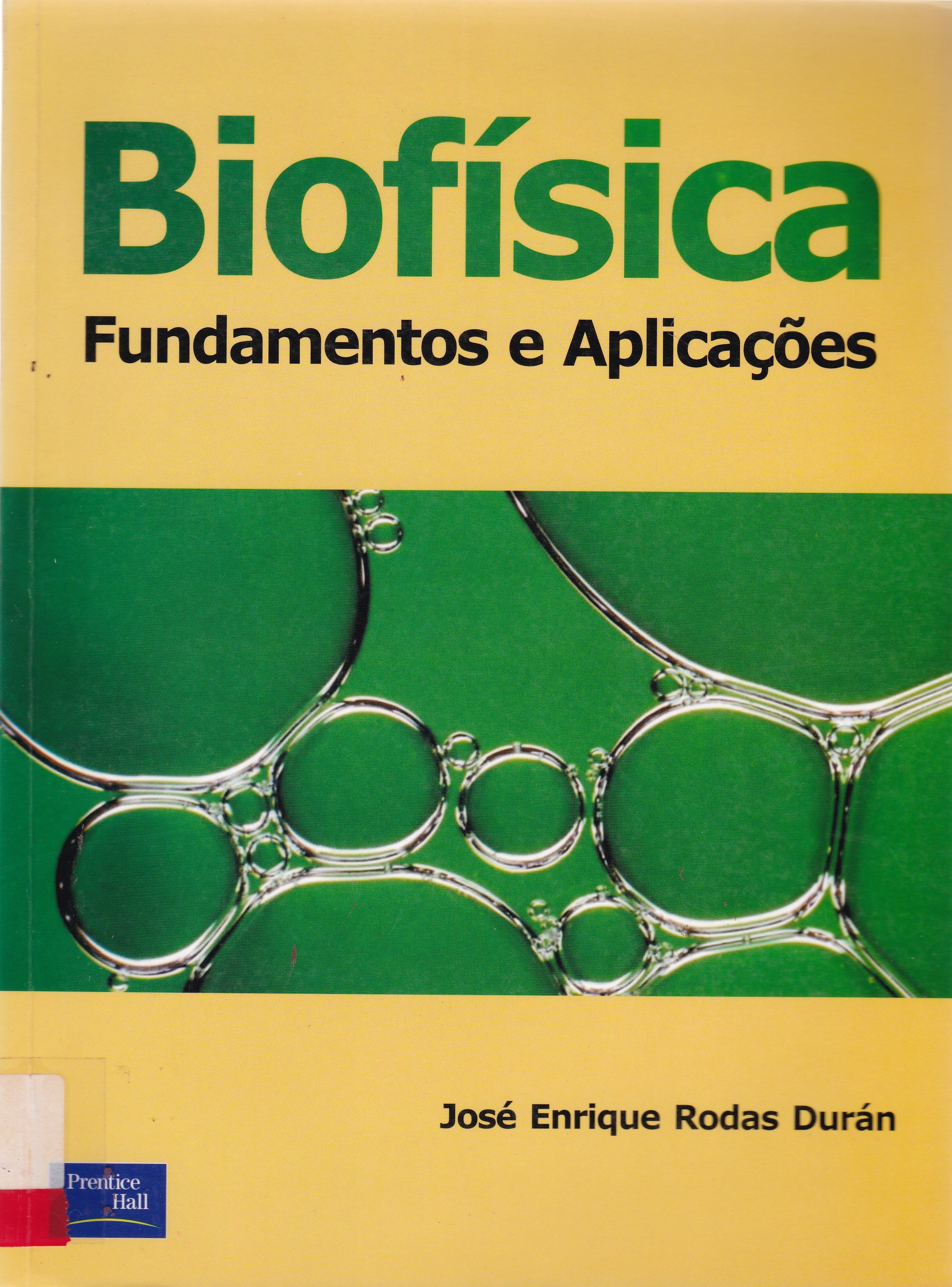 BIOFÍSICA: FUNDAMENTOS E APLICAÇÕES