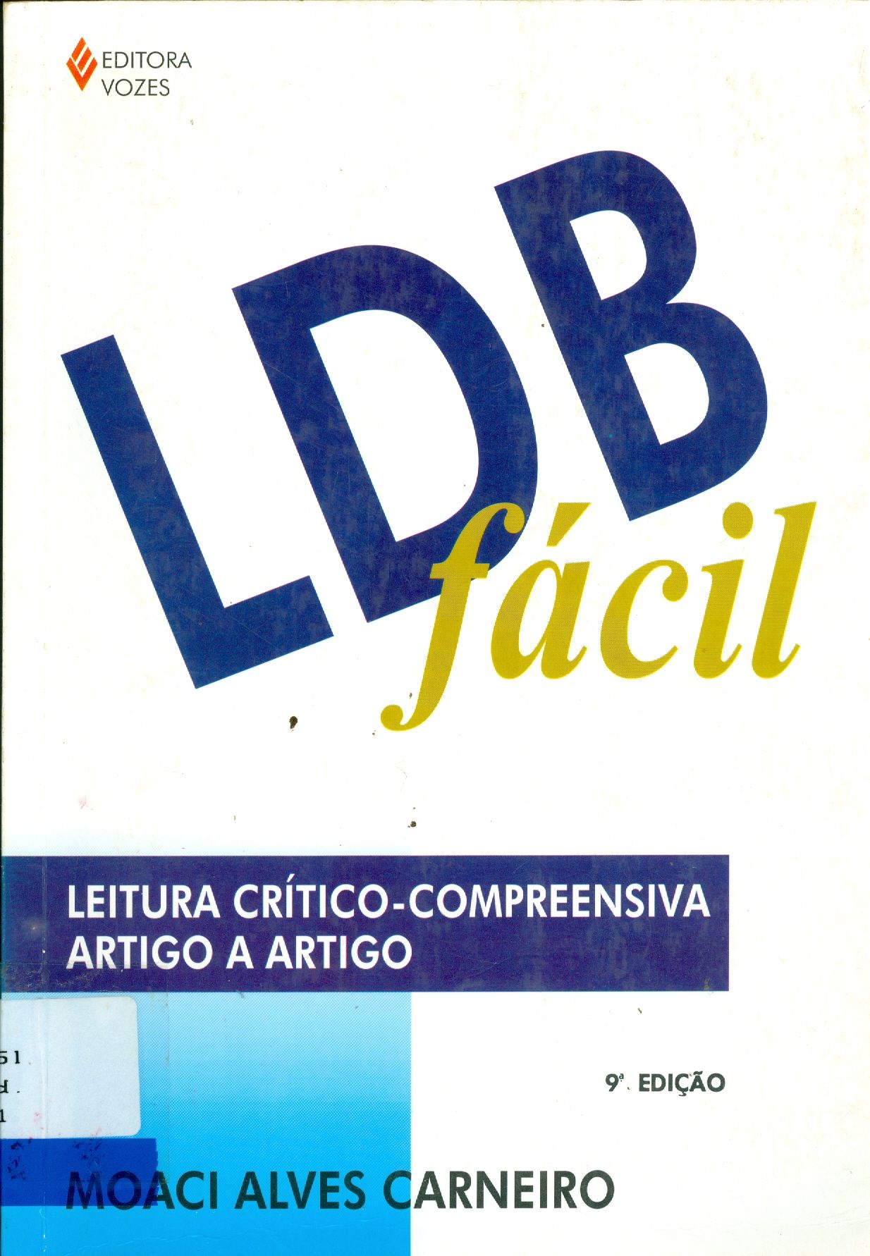 LDB FÁCIL: LEITURA CRÍTICO-COMPREENSIVA: ARTIGO A ARTIGO
