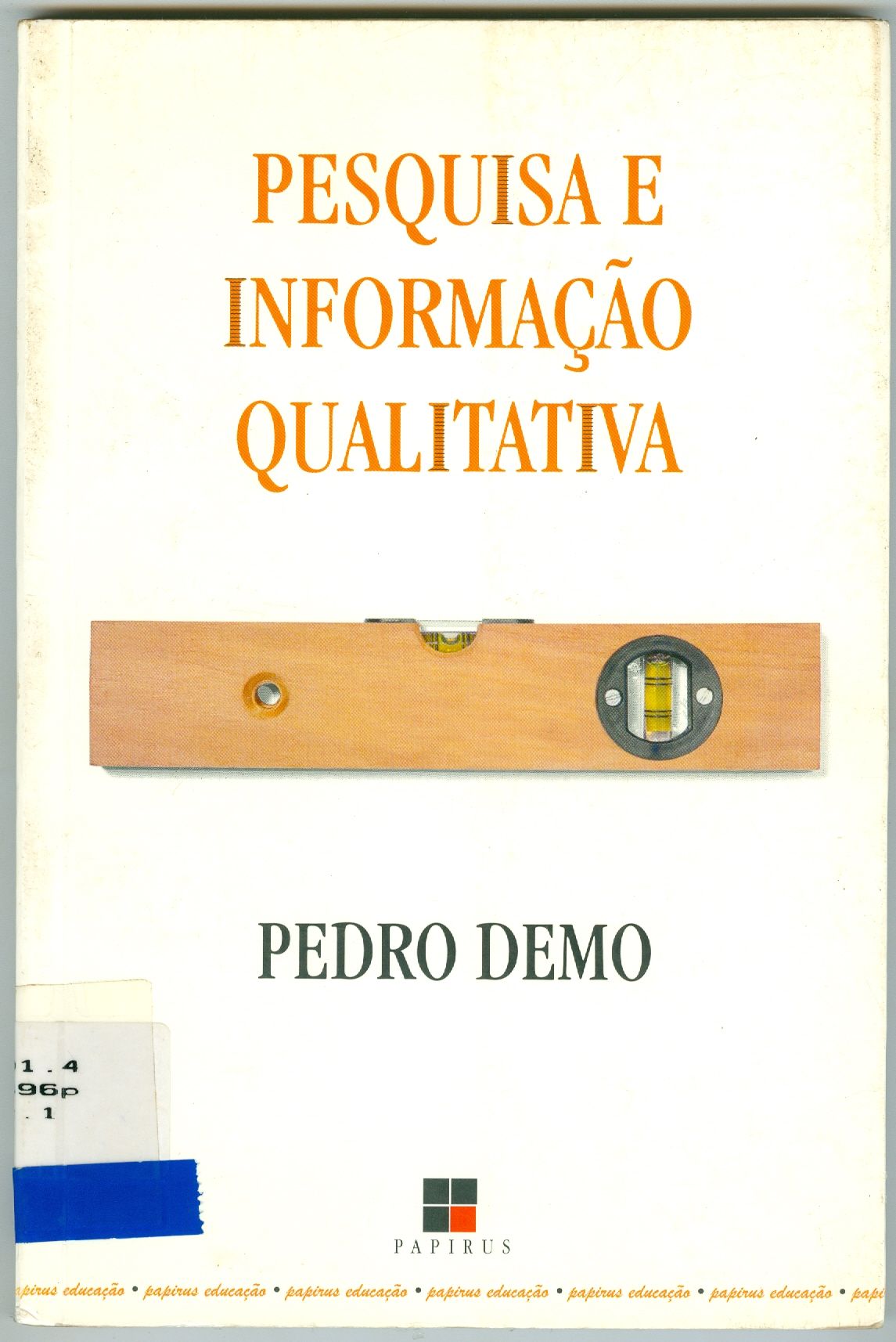 PESQUISA E INFORMAÇÃO QUALITATIVA: APORTES METODOLÓGICOS