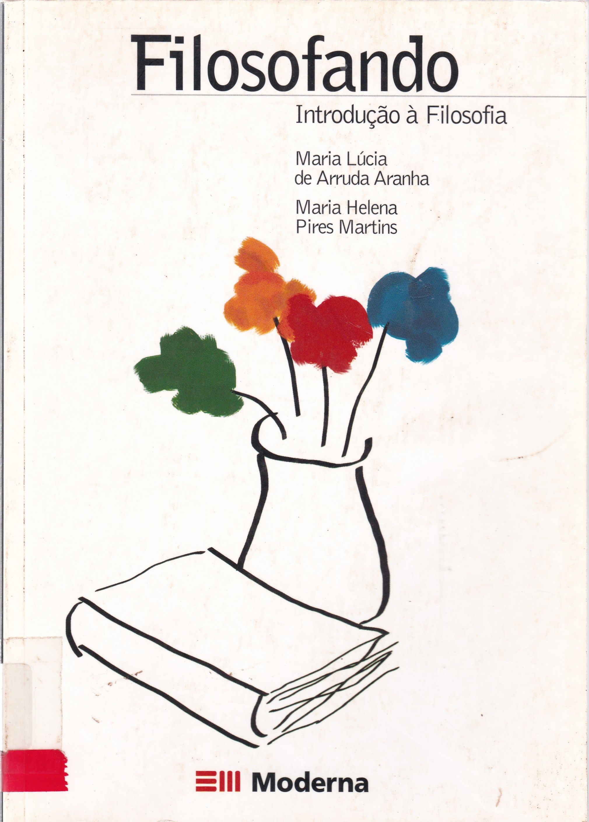 FILOSOFANDO: INTRODUÇÃO A FILOSOFIA