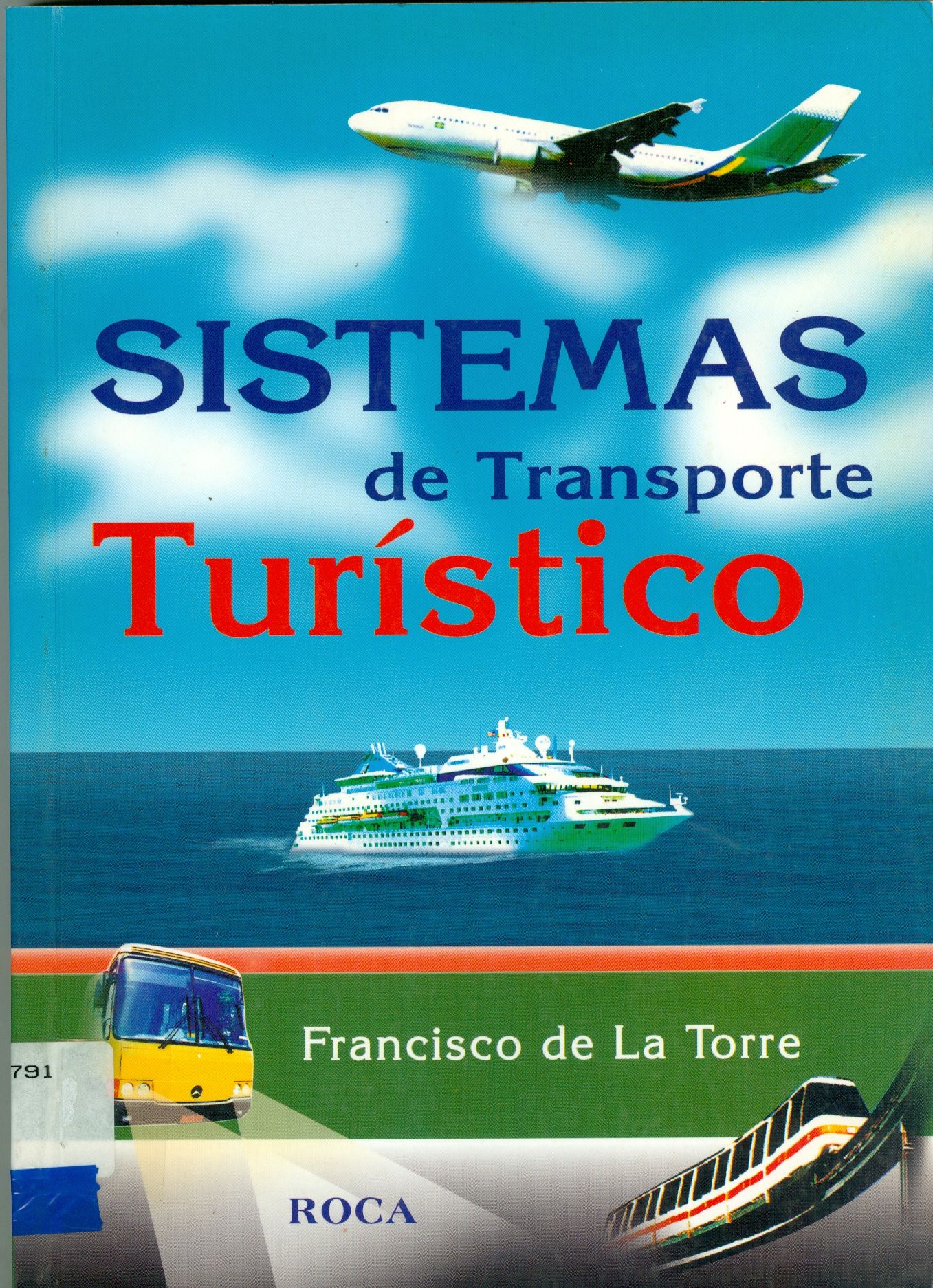 SISTEMAS DE TRANSPORTE TURÍSTICO