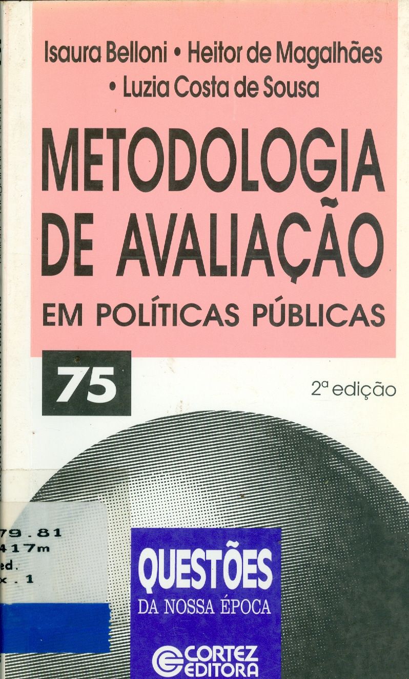 METODOLOGIA DE AVALIAÇÃO EM POLÍTICAS PÚBLICAS: UMA EXPERIÊNCIA EM EDUCAÇÃO PROFISSIONAL