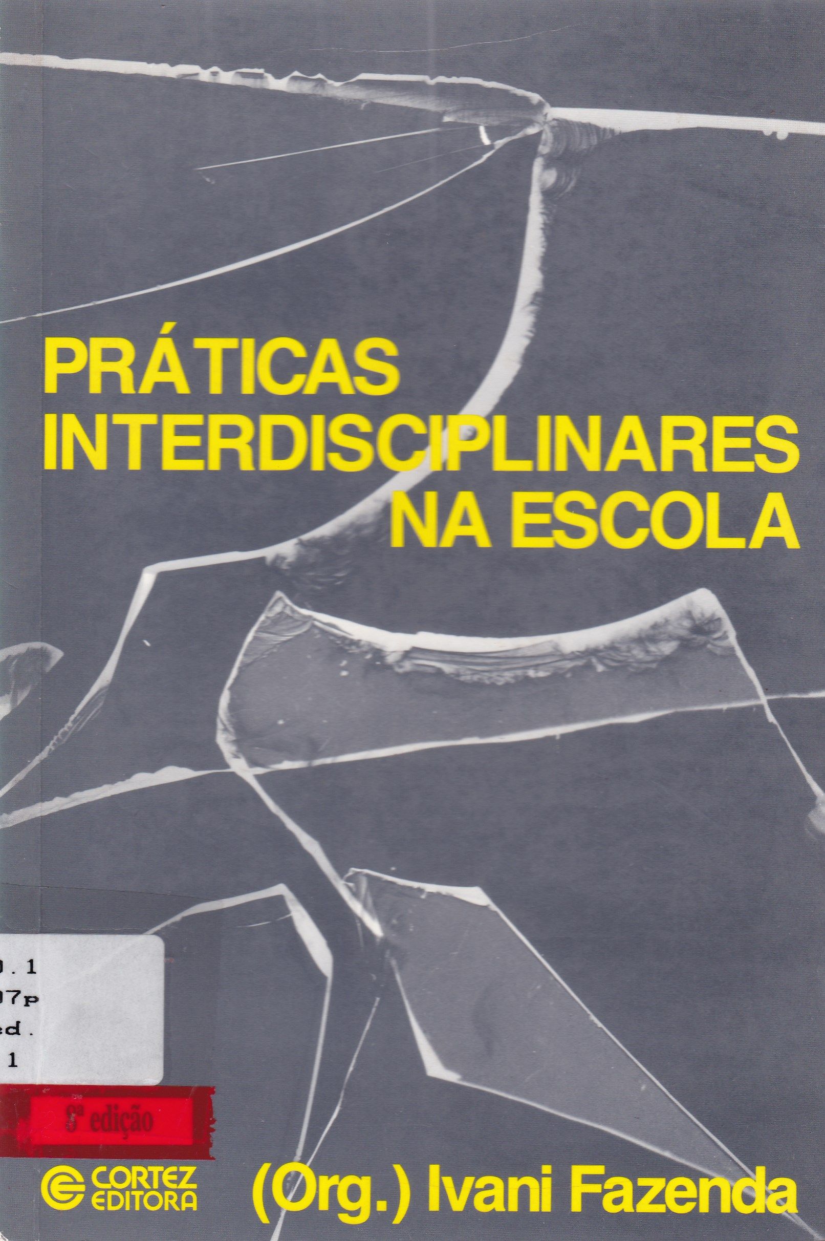 PRÁTICAS INTERDISCIPLINARES NA ESCOLA