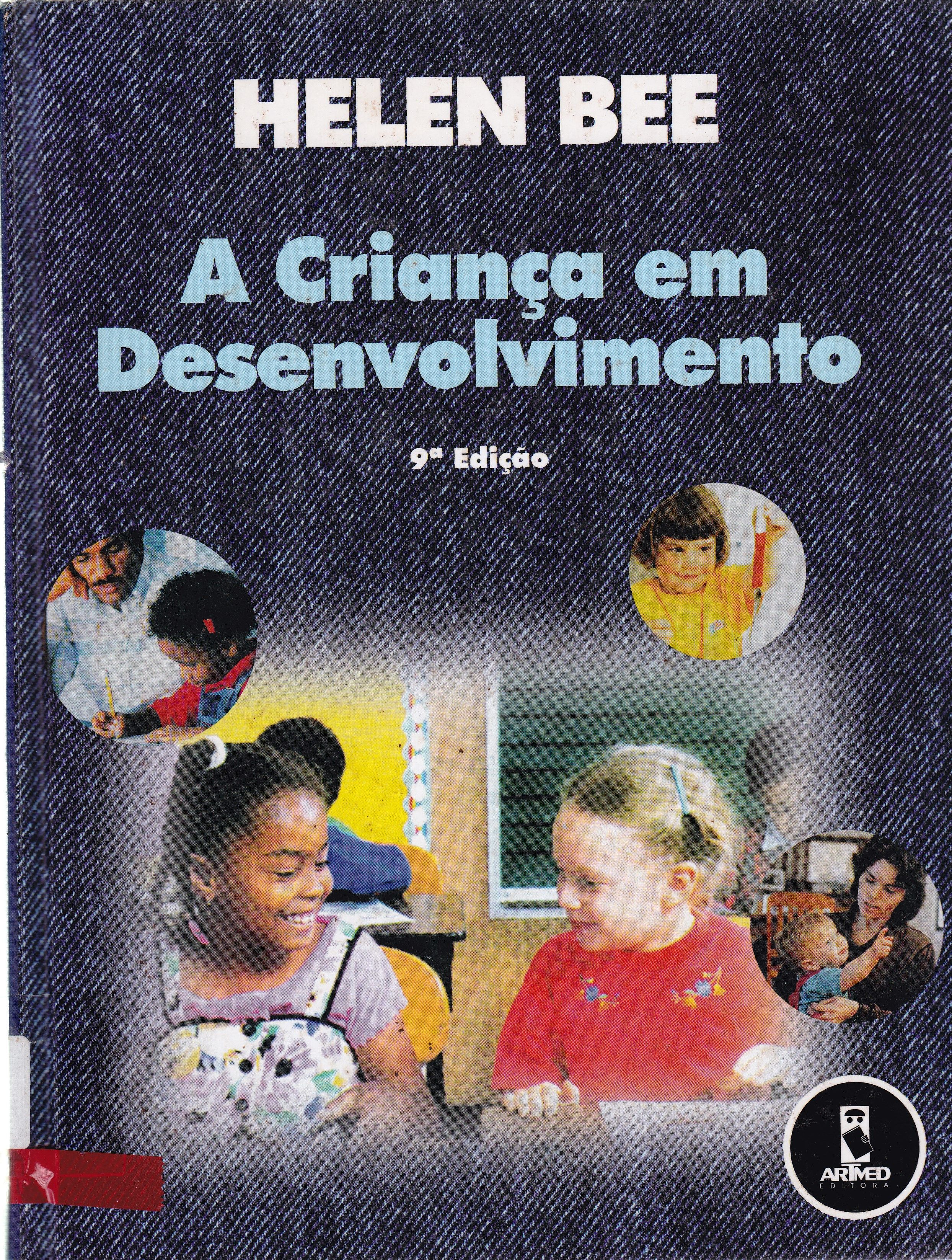 CRIANÇA EM DESENVOLVIMENTO, A