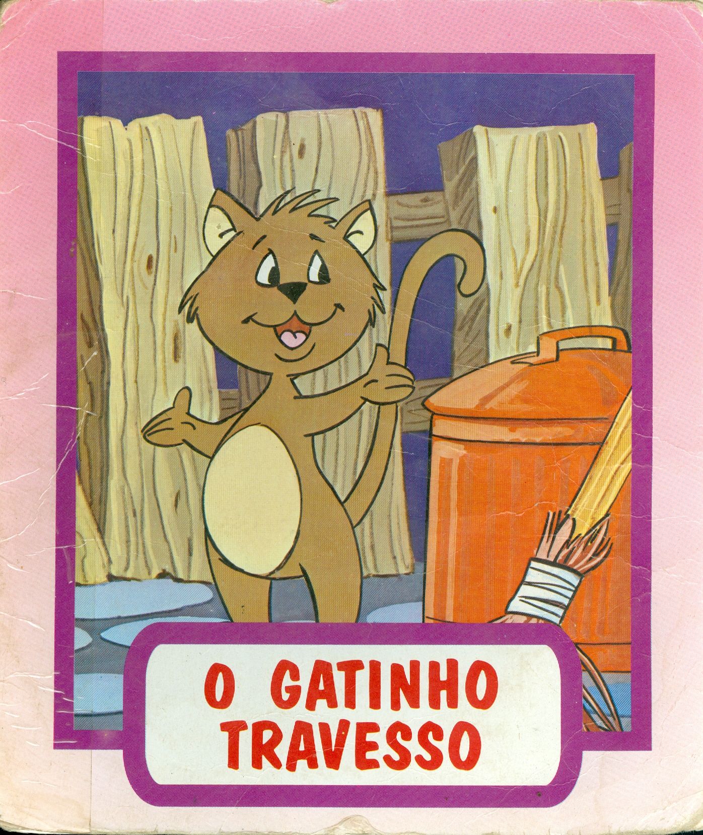 O GATINHO TRAVESSO