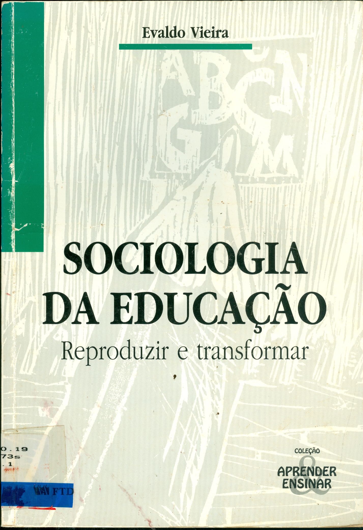 SOCIOLOGIA DA EDUCAÇÃO: REPRODUZIR E TRANSFORMAR