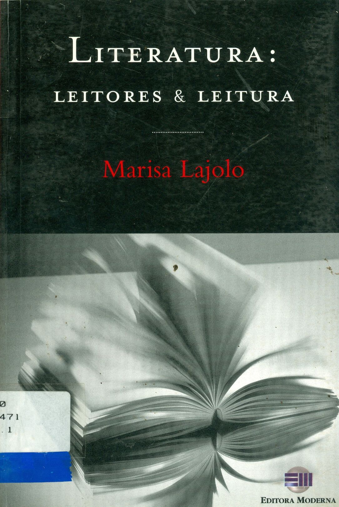 LITERATURA: LEITORES E LEITURA