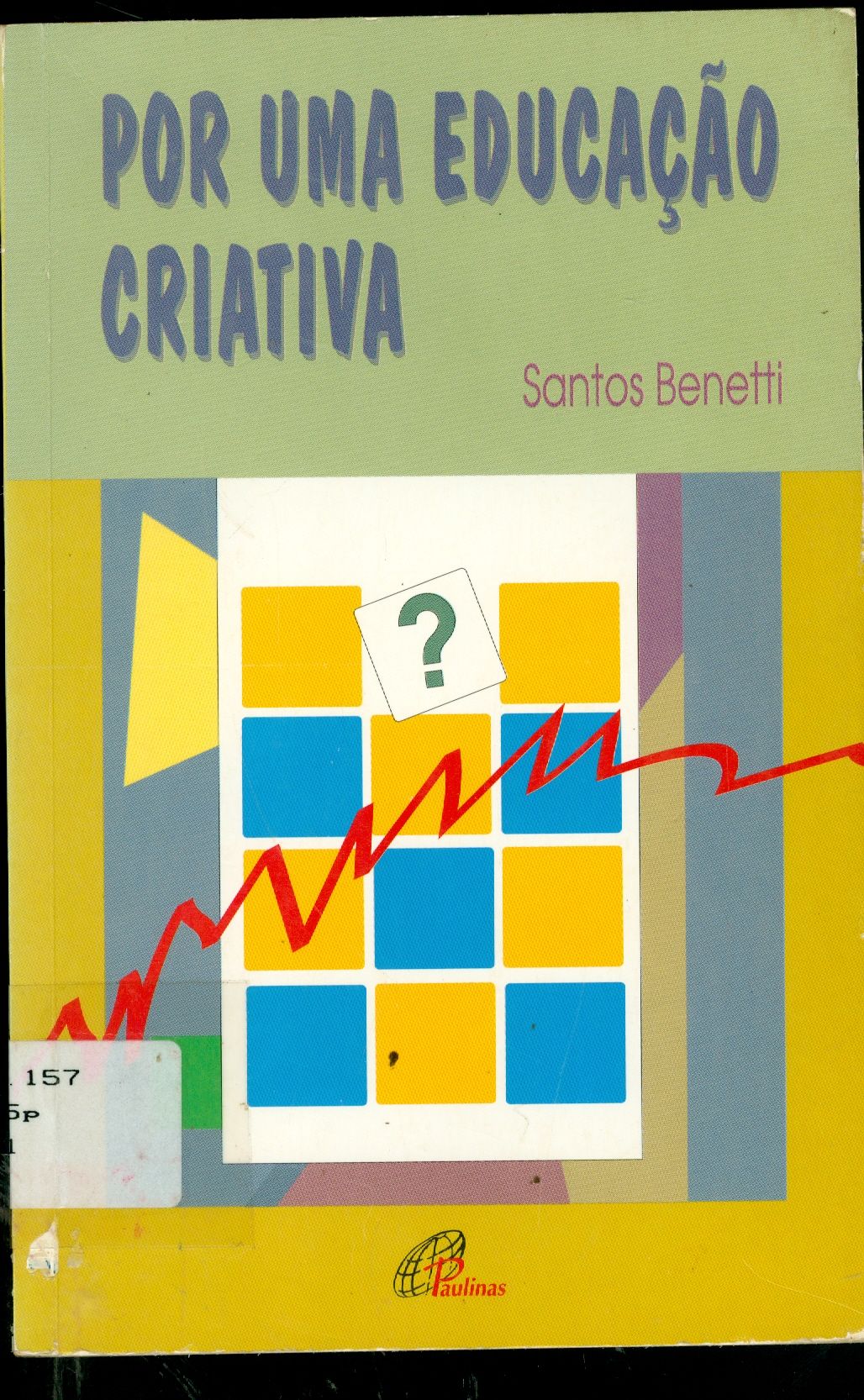 POR UMA EDUCAÇÃO CRIATIVA