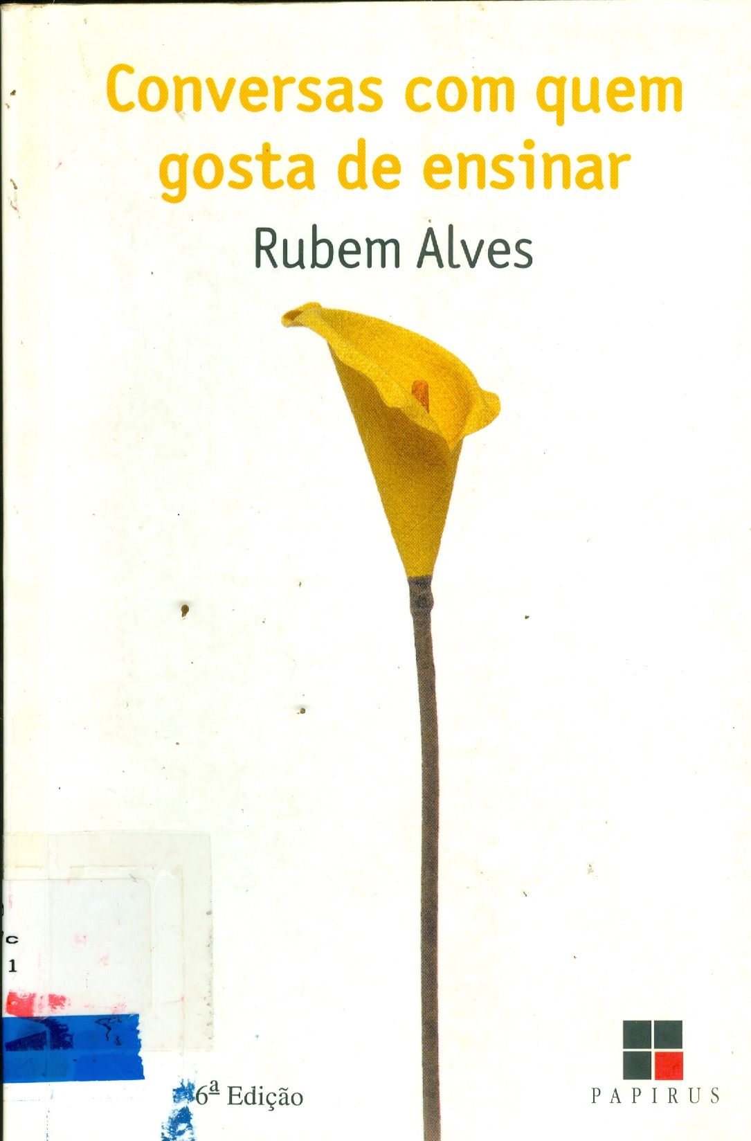 CONVERSAS COM QUEM GOSTA DE ENSINAR: (+ QUALIDADE TOTAL NA EDUCAÇÃO)