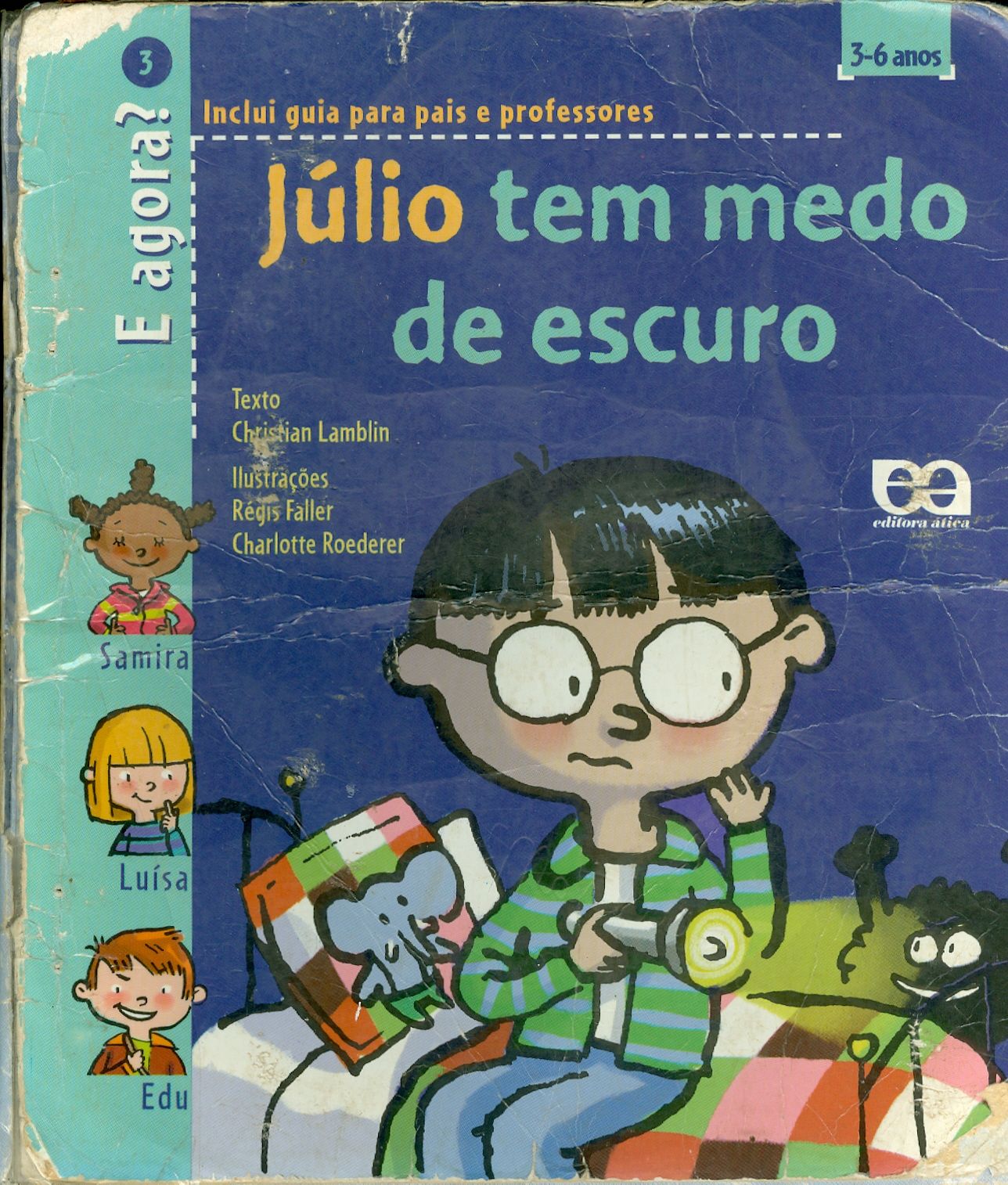 JULIO TEM MEDO DE ESCURO - COLEÇÃO
