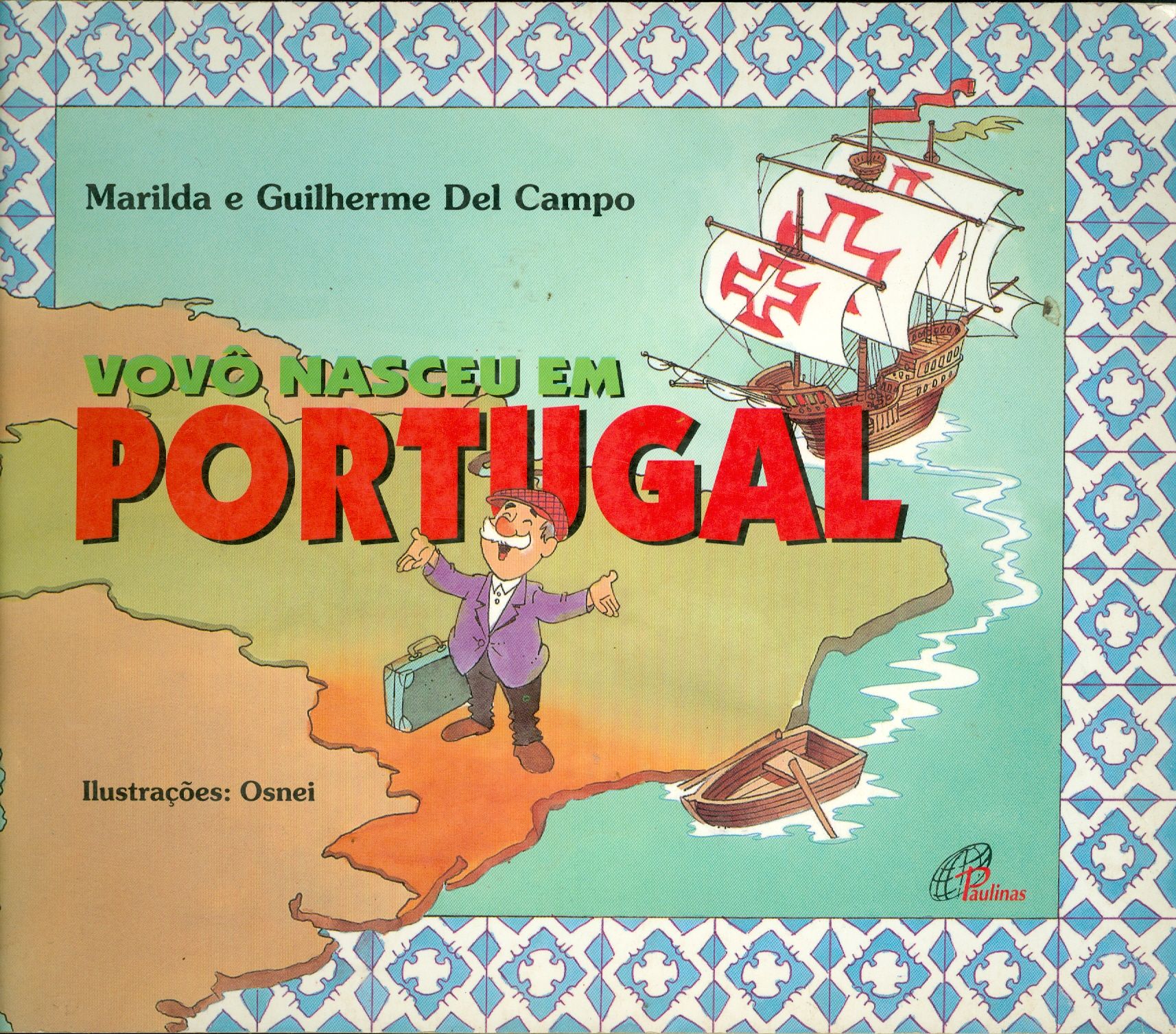 VOVÔ NASCEU EM PORTUGAL