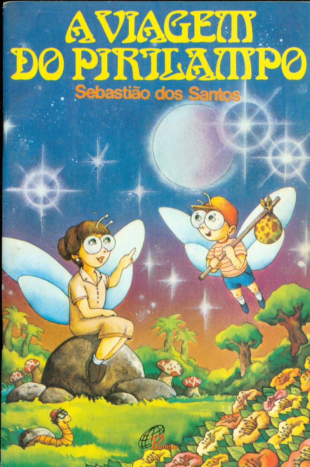 A VIAGEM DO PIRILAMPO