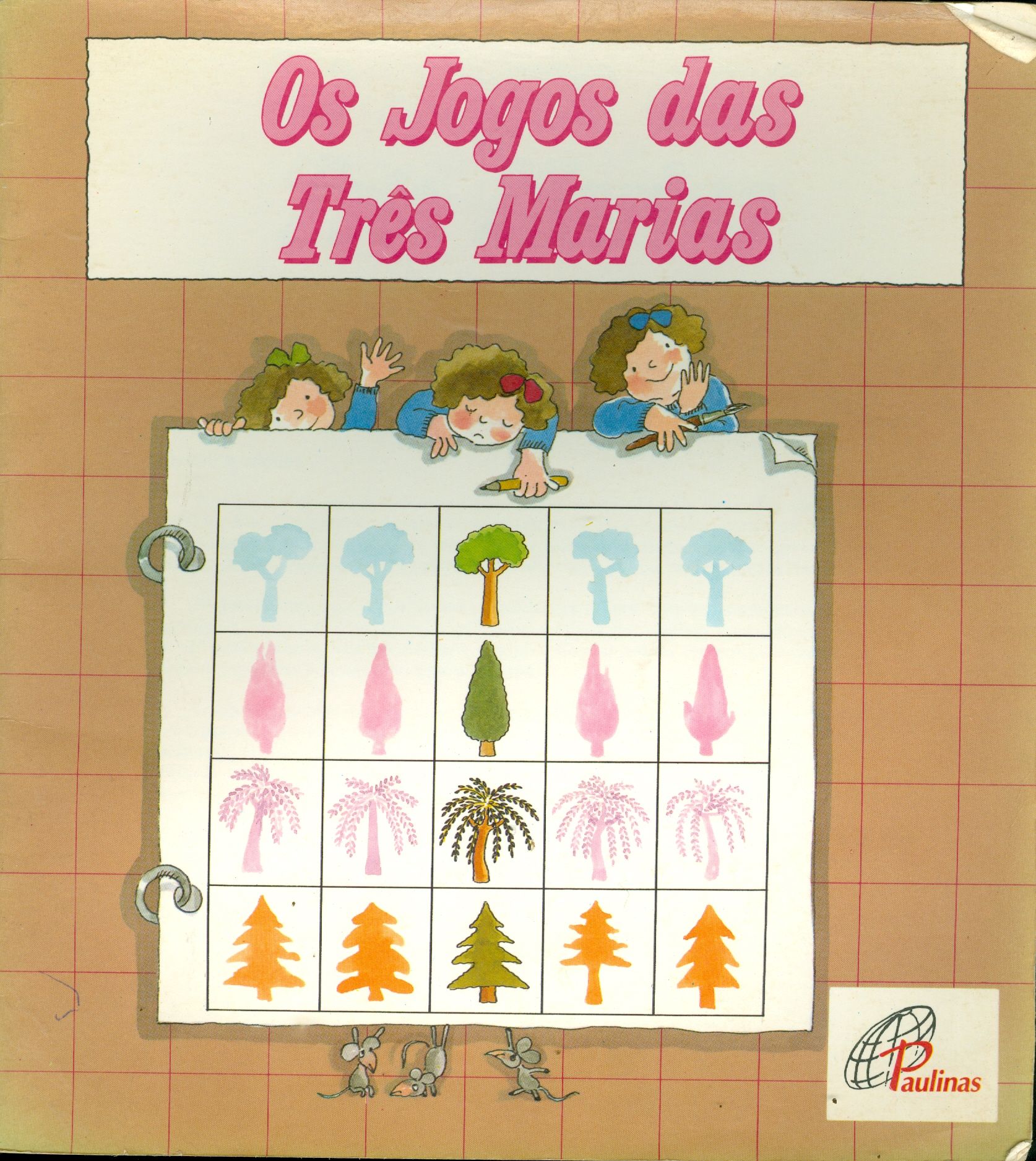 OS JOGOS DAS TRÊS MARIAS