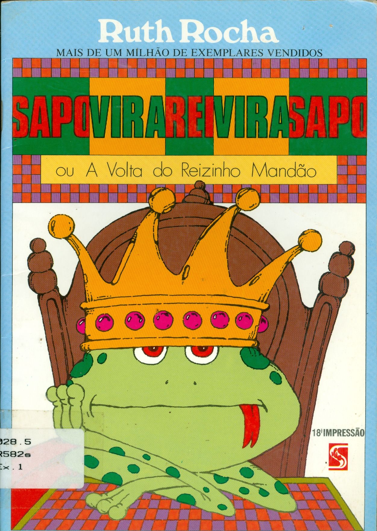 SAPO-VIRA-REI-VIRA-SAPO: A VOLTA DO REIZINHO MANDÂO