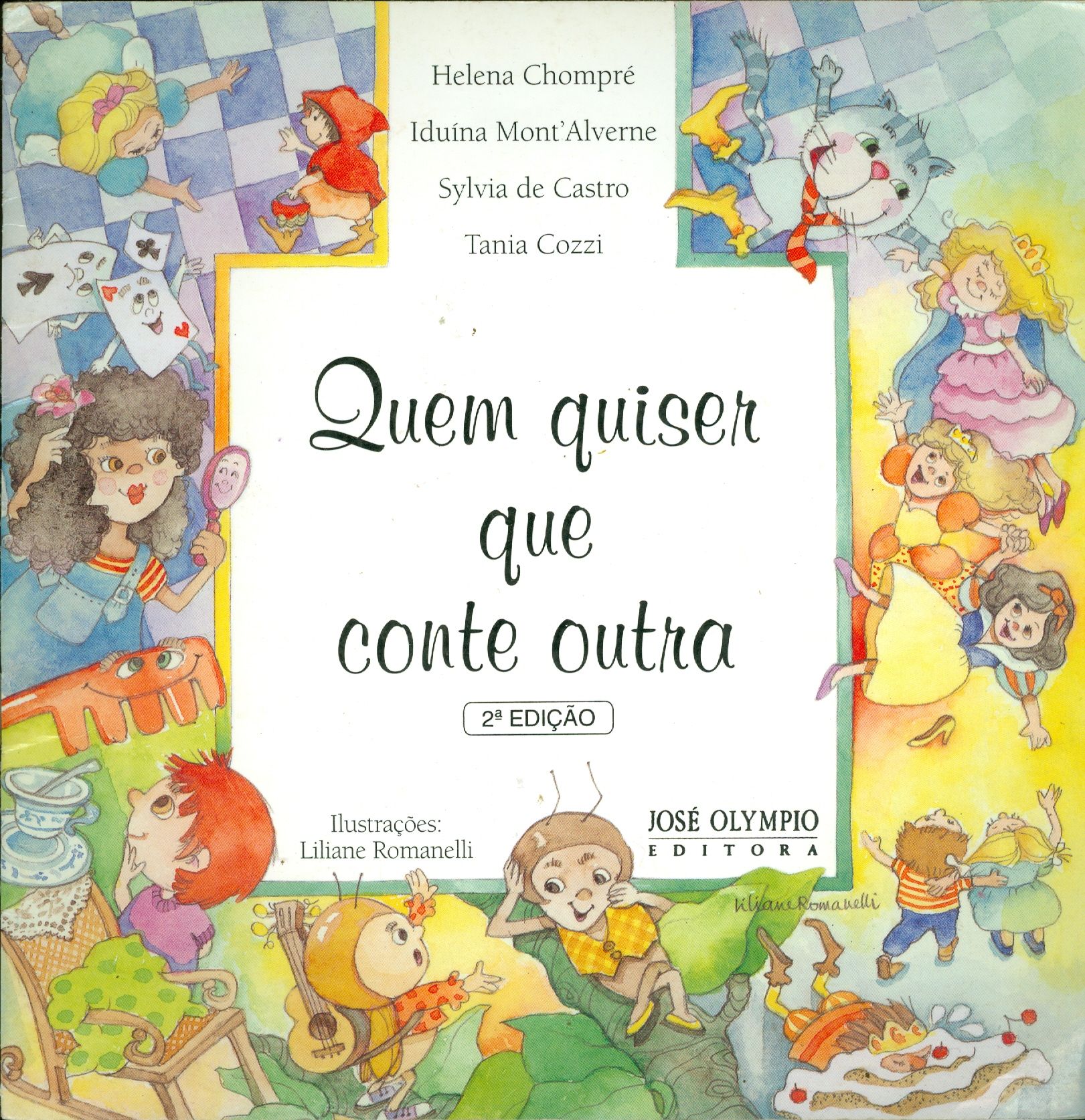 QUEM QUISER QUE CONTE OUTRA 