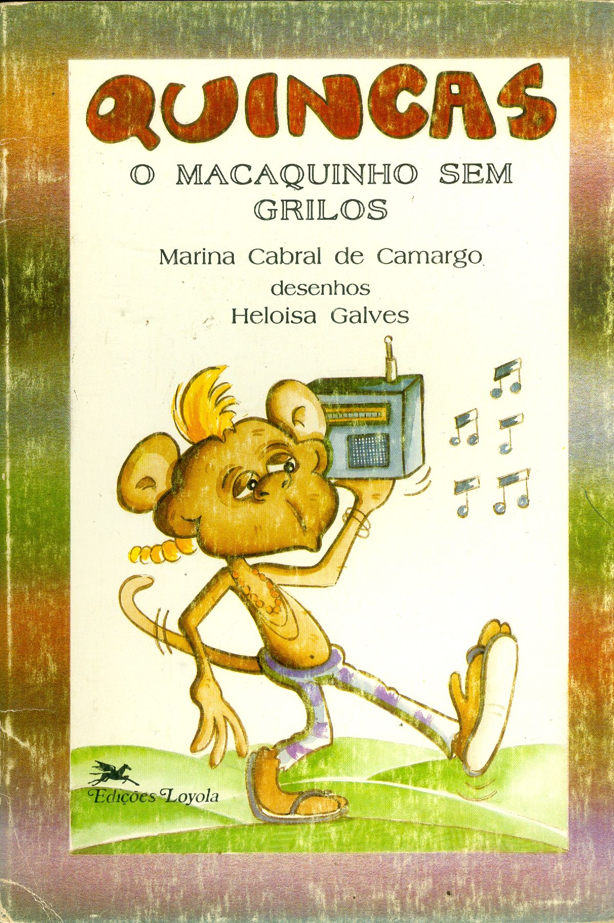 QUINCAS: O MACAQUINHO SEM GRILOS