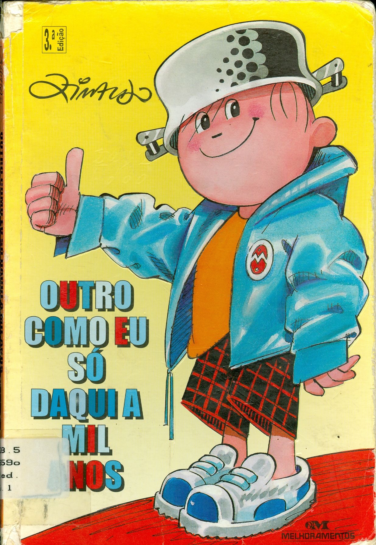 OUTRO COMO EU SÓ DAQUI A MIL ANOS 