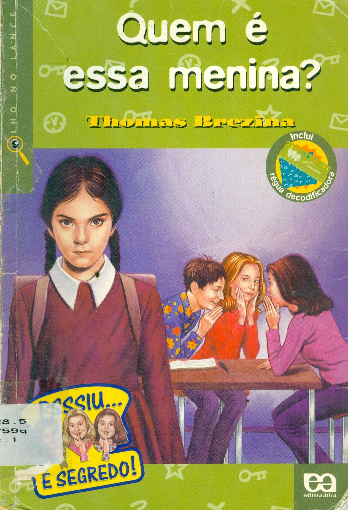 QUEM É ESSA MENINA?