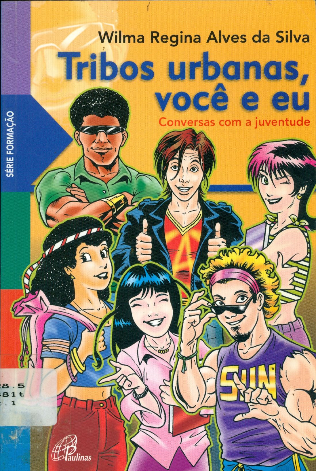 TRIBOS URBANAS, VOCÊ E EU: CONVERSAS COM A JUVENTUDE