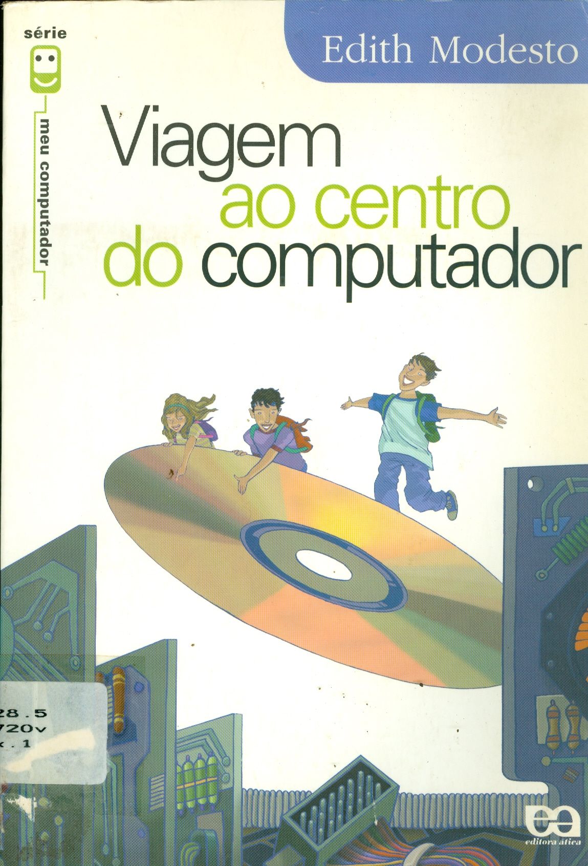 VIAGEM AO CENTRO DO COMPUTADOR