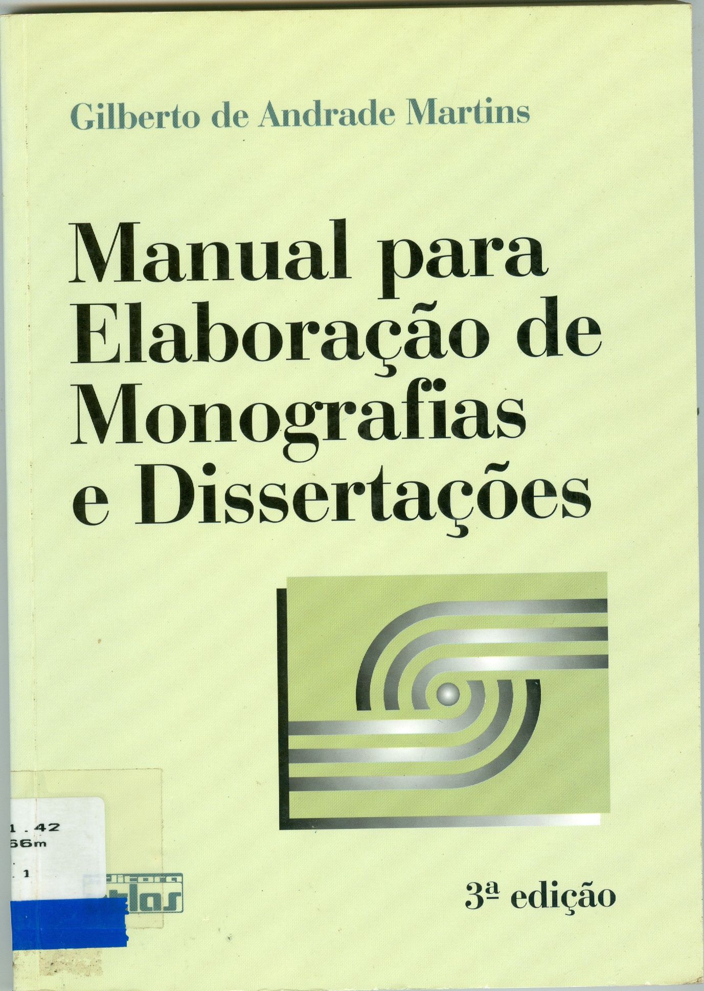 MANUAL PARA ELABORAÇÃO DE MONOGRAFIAS E DISSERTAÇÃO 