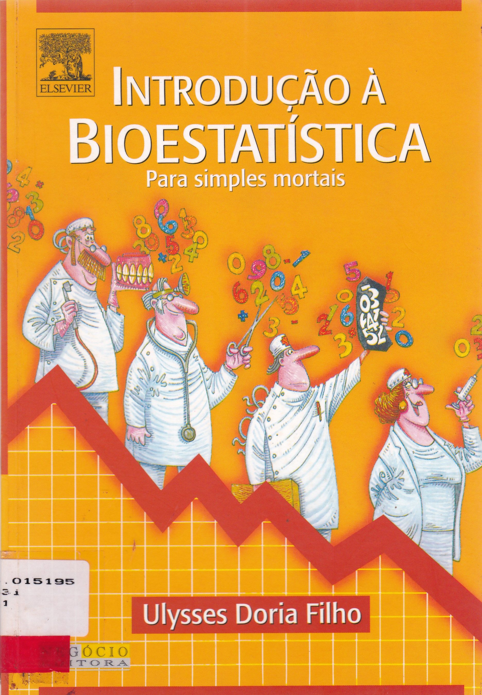 INTRODUÇÃO A BIOESTATÍSTICA : PARA SIMPLES MORTAIS