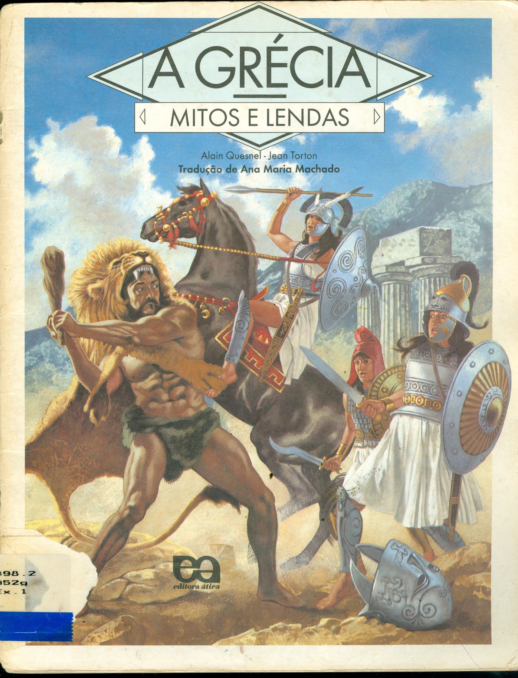 A GRÉCIA: MITOS E LENDAS