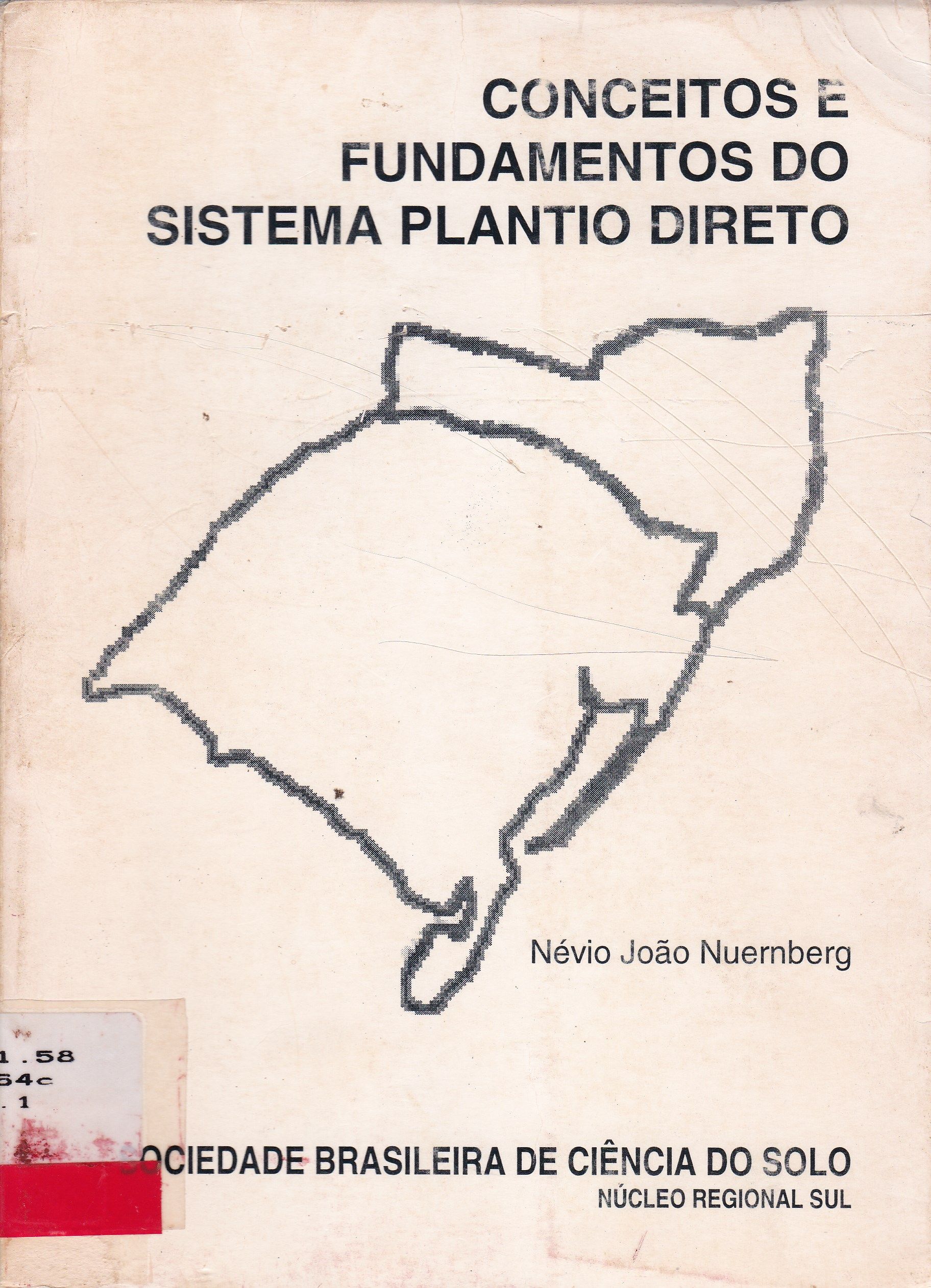 CONCEITOS E FUNDAMENTOS DO SISTEMA PLANTIO DIRETO