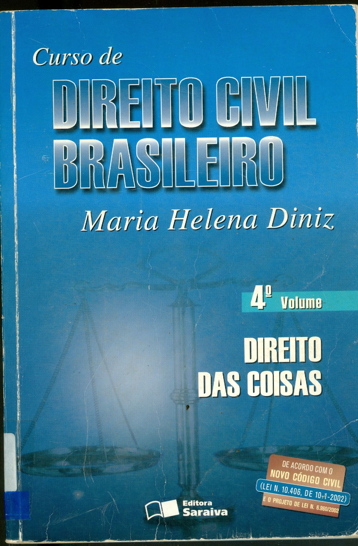 CURSO DE DIREITO CIVIL BRASILEIRO: DIREITO DAS COISAS - V. 4