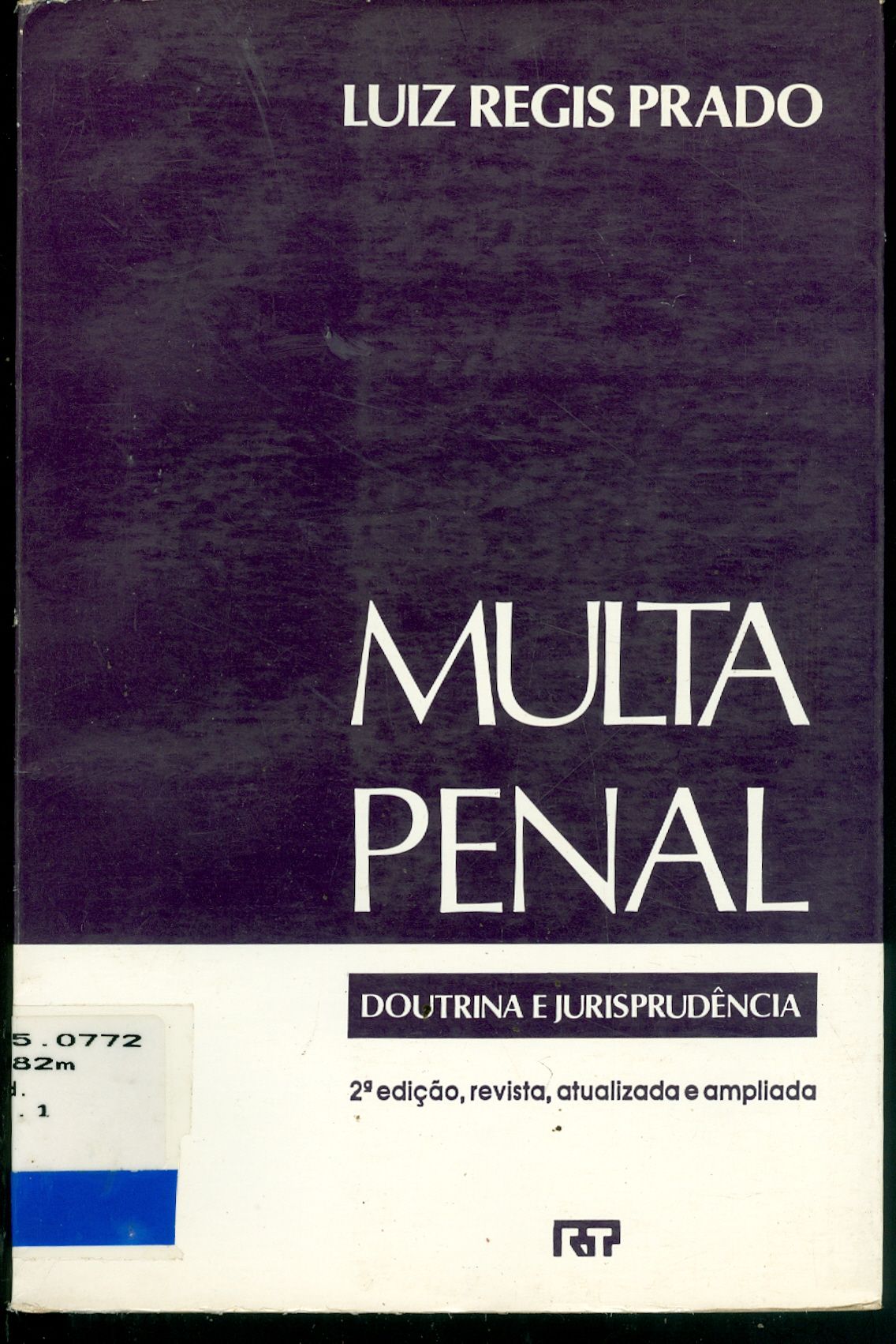 MULTA PENAL: DOUTRINA E JURISPRUDÊNCIA 