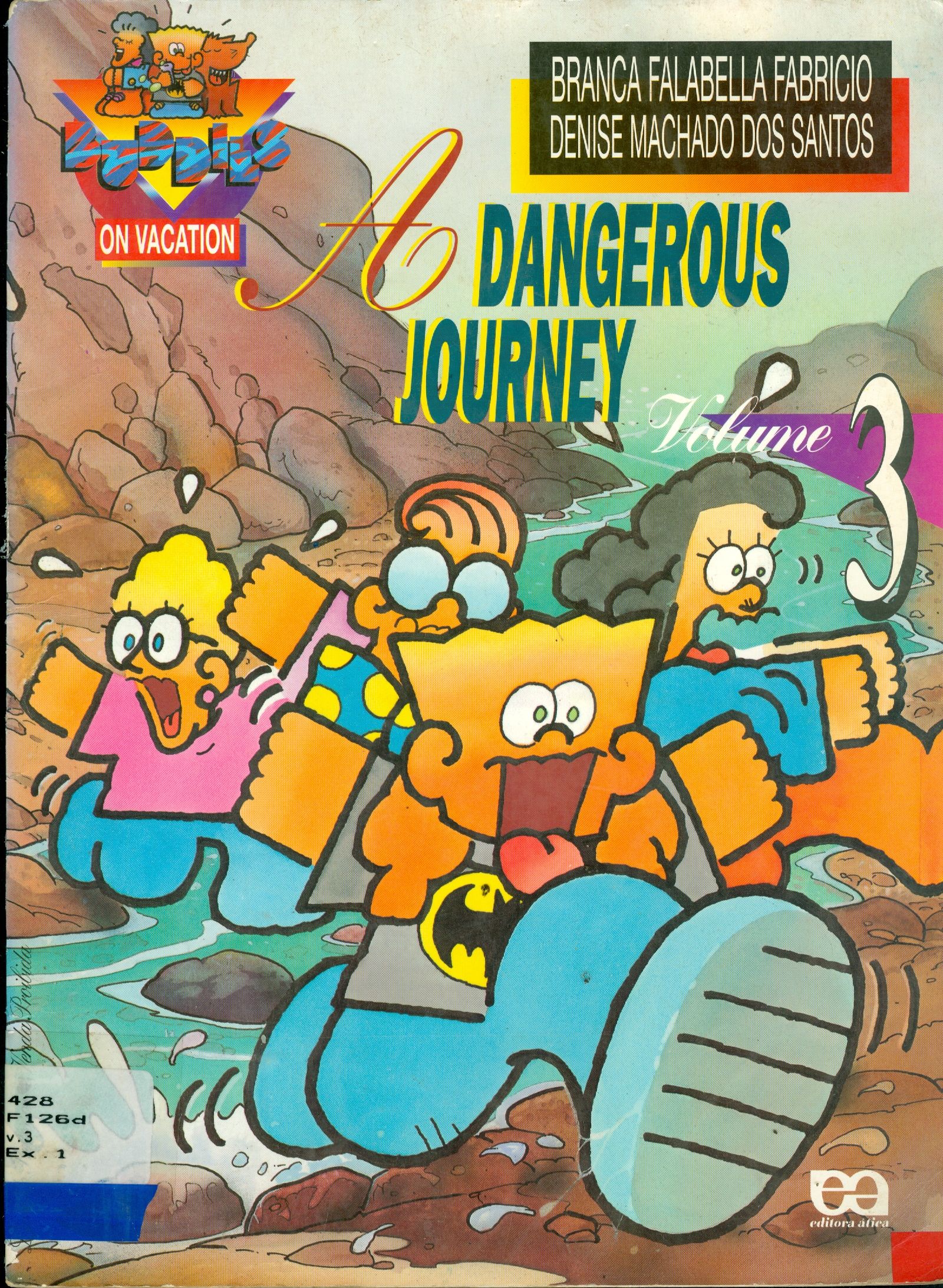 A DANGEROUS JOURNEY - V. 3