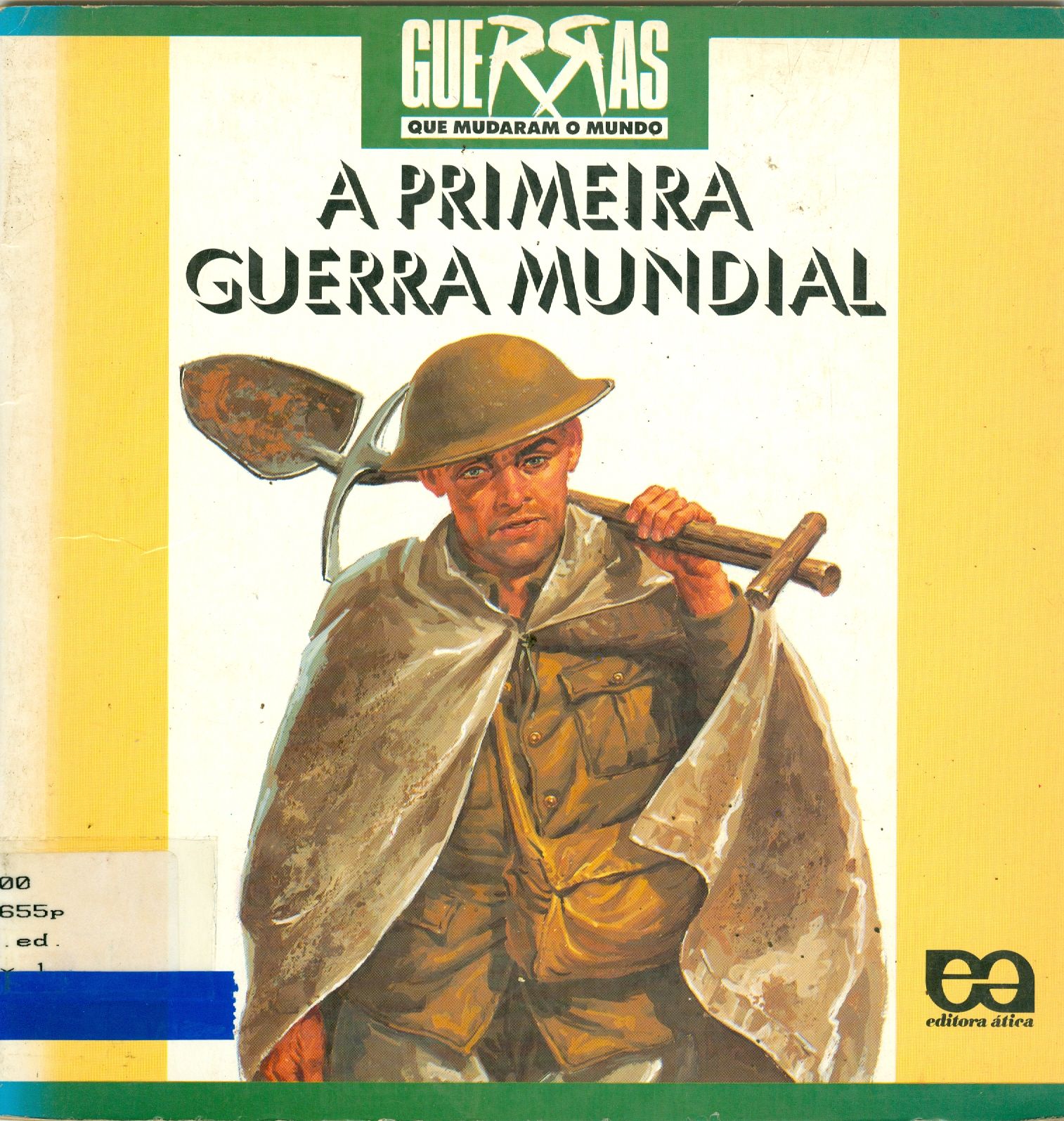 A PRIMEIRA GUERRA MUNDIAL