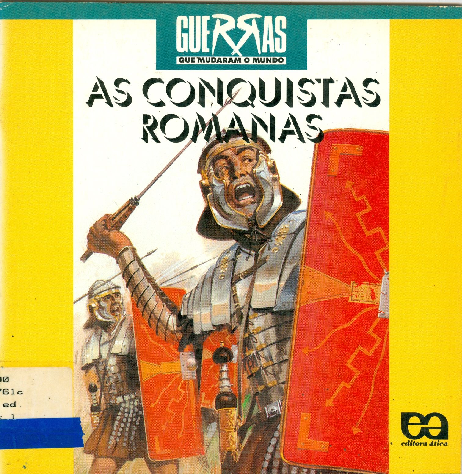 AS CONQUISTAS ROMANAS