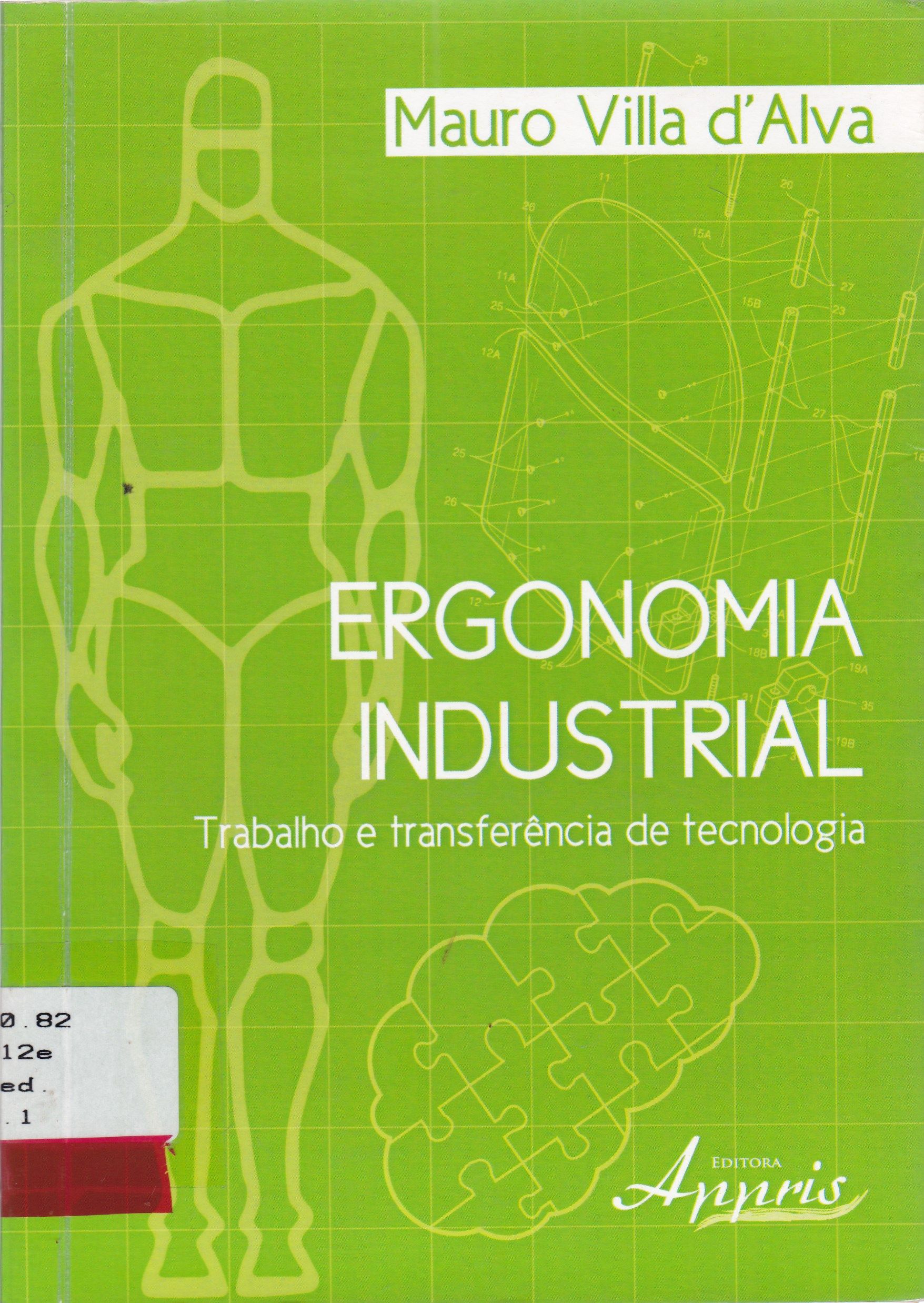 ERGONOMIA INDUSTRIAL: TRABALHO E TRANSFERÊNCIA DE TECNOLOGIA