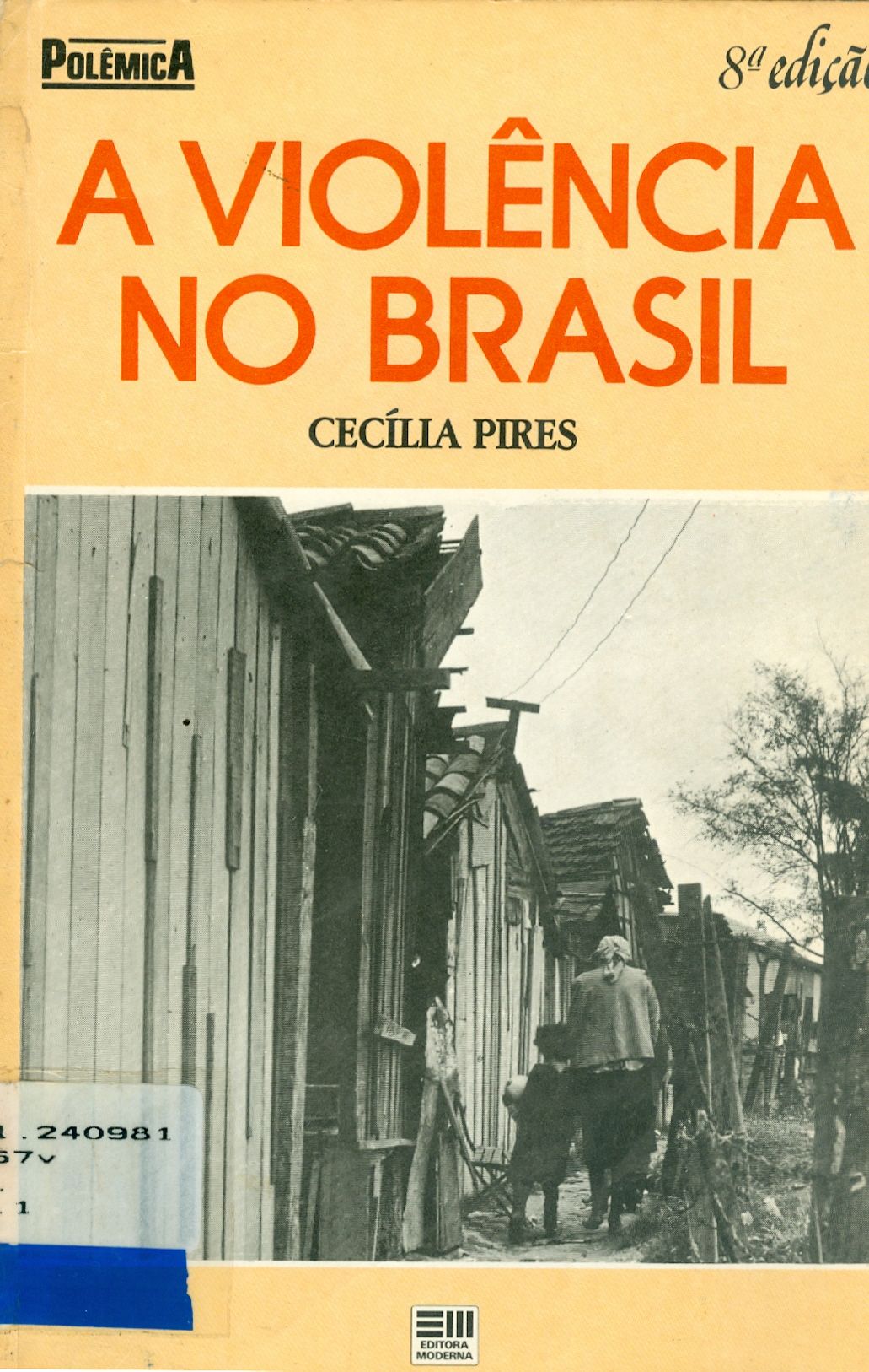A VIOLÊNCIA NO BRASIL